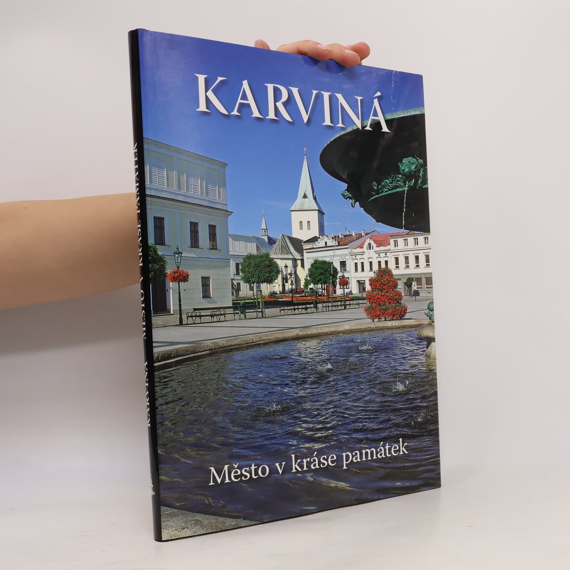 Edmund Kijonka Karviná. Město v kráse památek