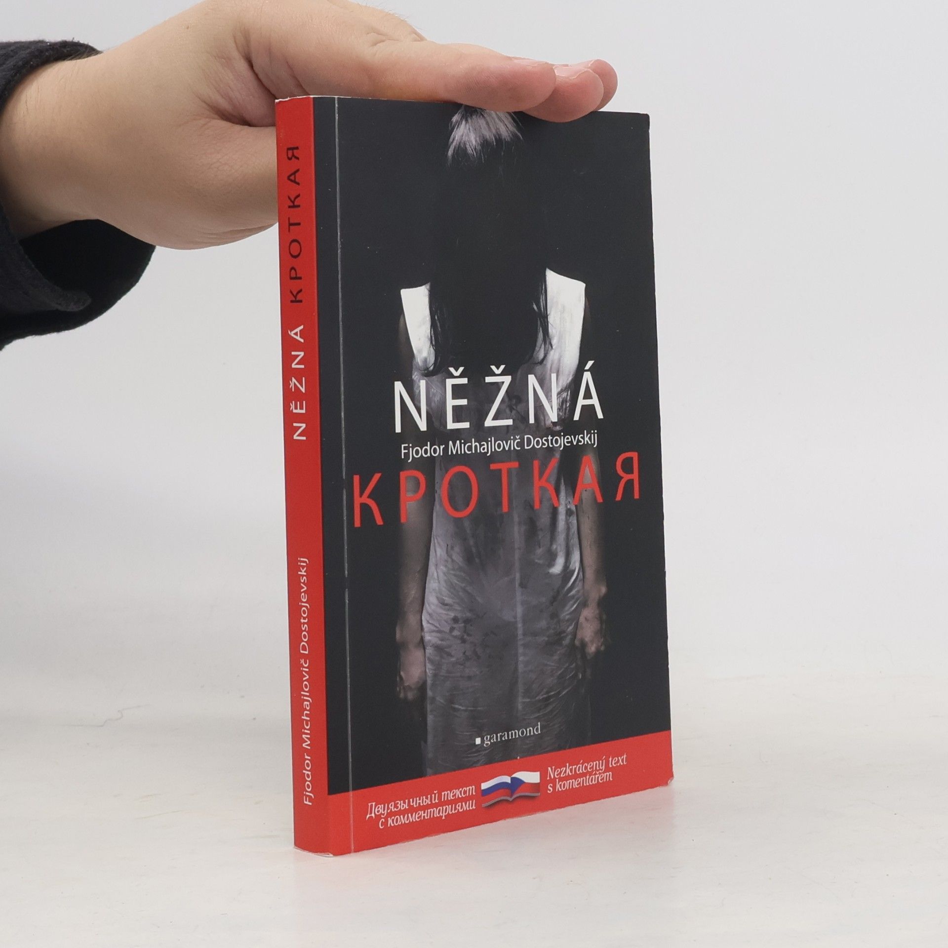 Fjodor Michajlovič Dostojevskij Něžná / Krotkaja