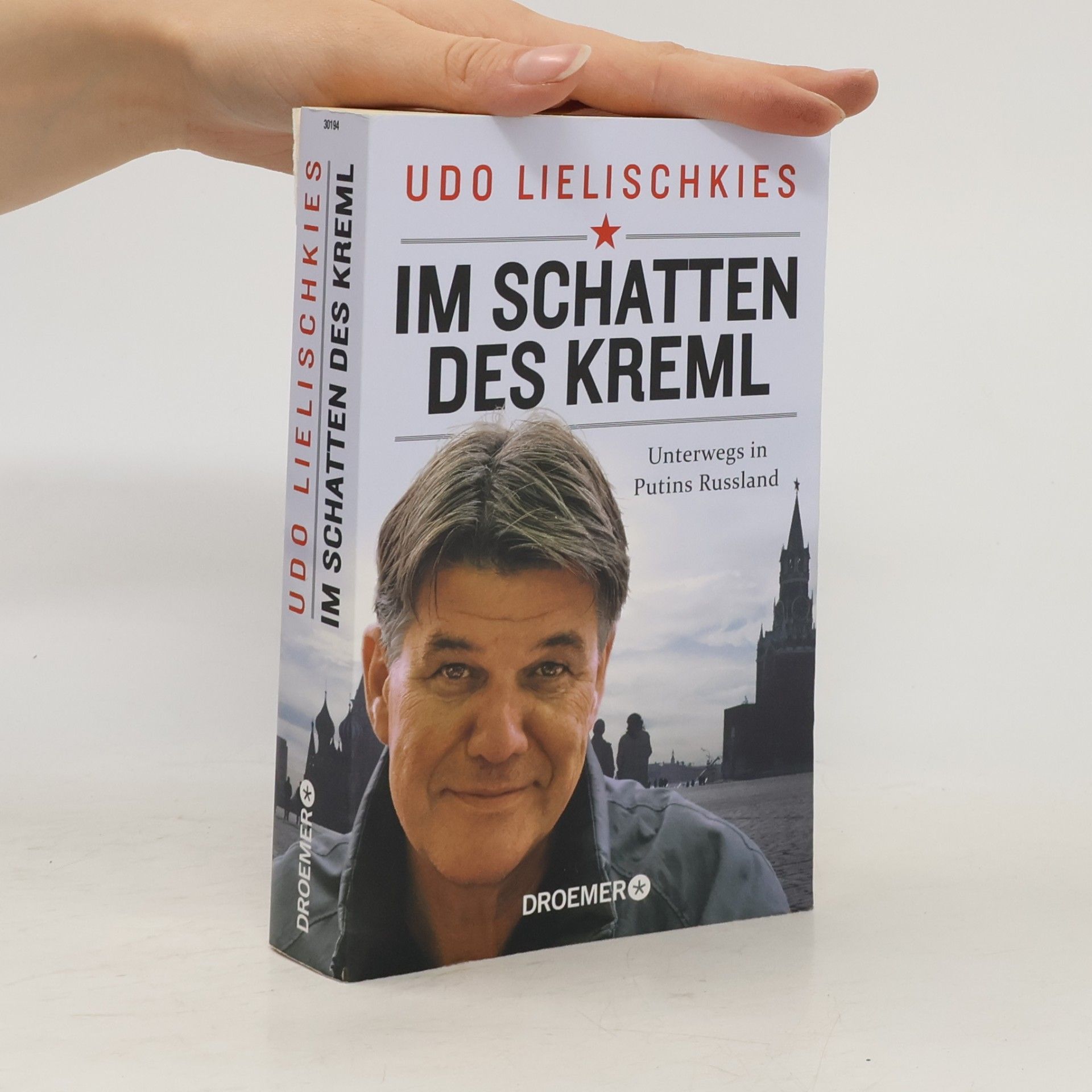 Udo Lielischkies Im Schatten des Kreml