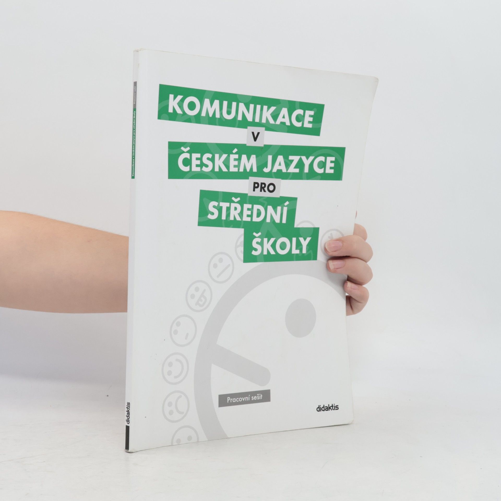 Komunikace v českém jazyce pro střední školy: Pracovní sešit