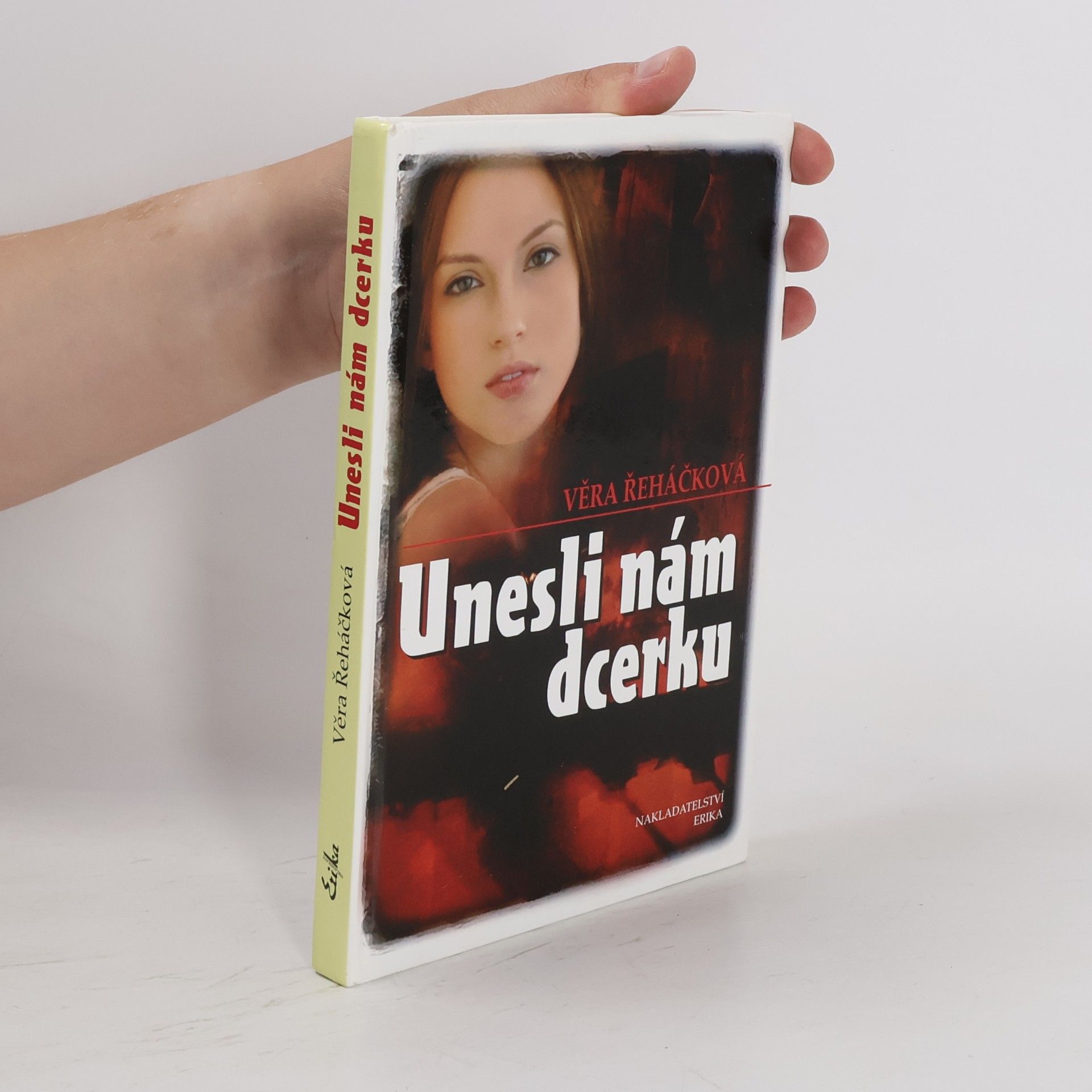 Věra Řeháčková Unesli nám dcerku