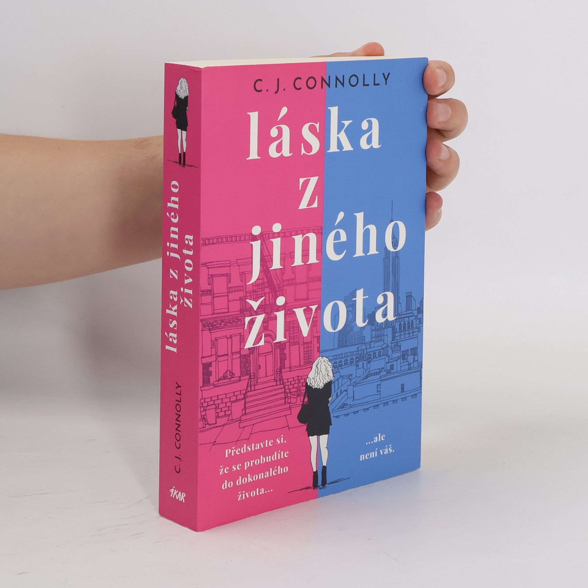 C. J. Connolly Láska z jiného života