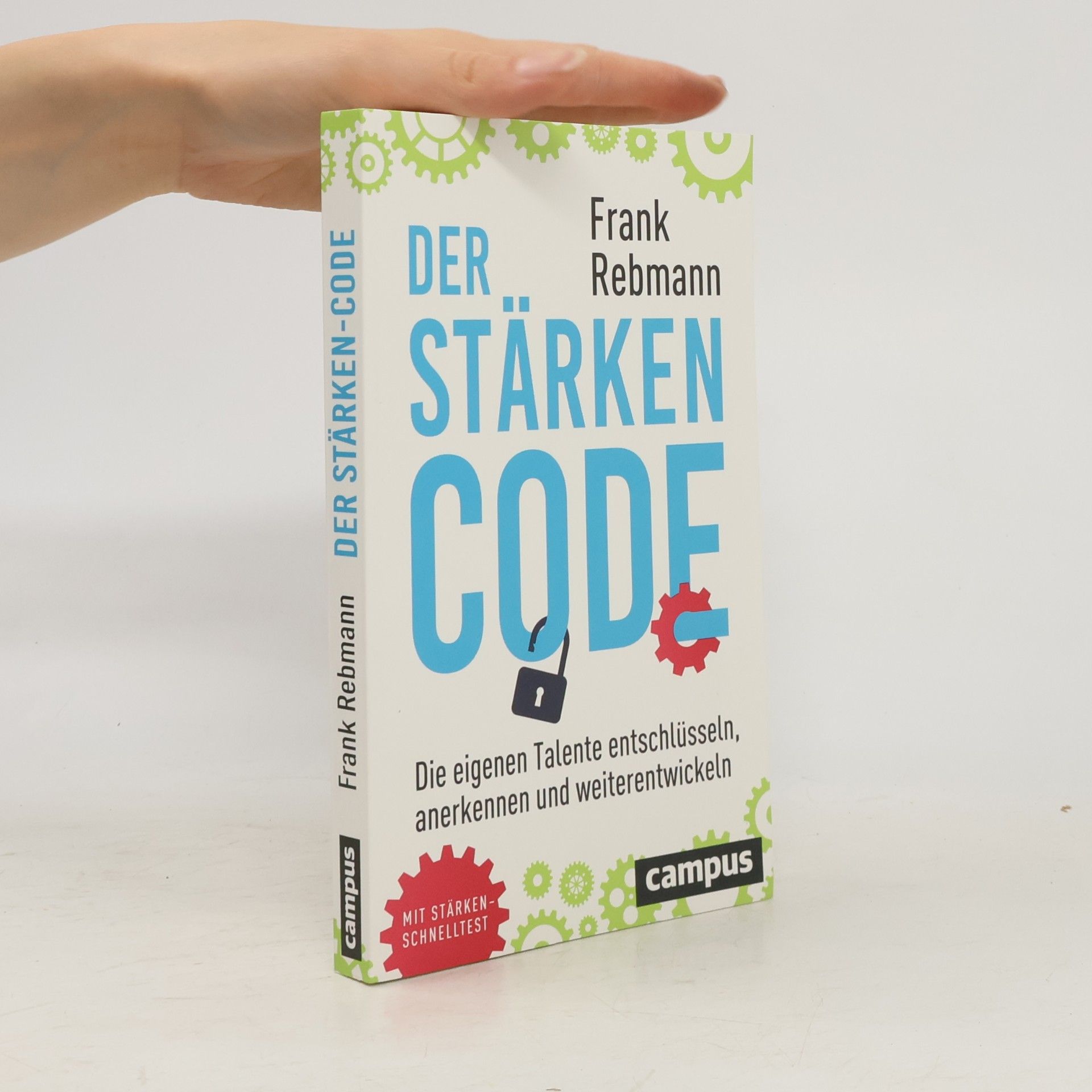 Frank Rebmann Der Stärken-Code