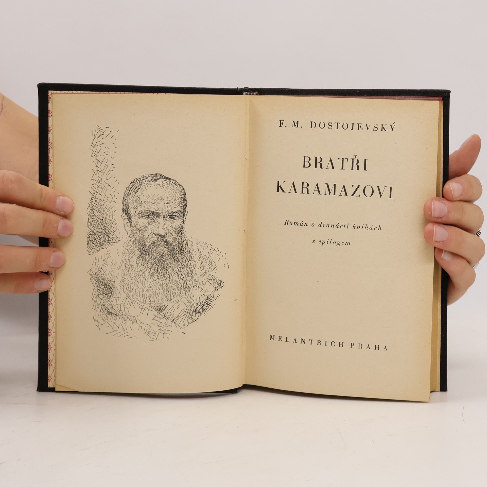 Fjodor Michajlovič Dostojevskij Bratři Karamazovi I.