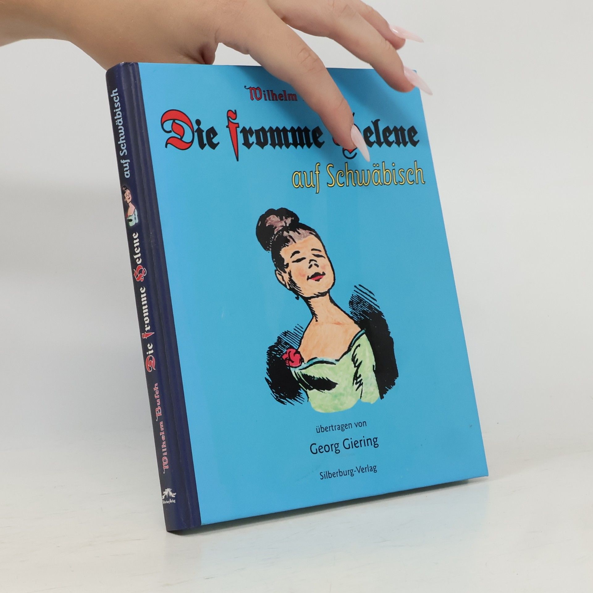Wilhelm Busch Die fromme Helene auf Schwäbisch