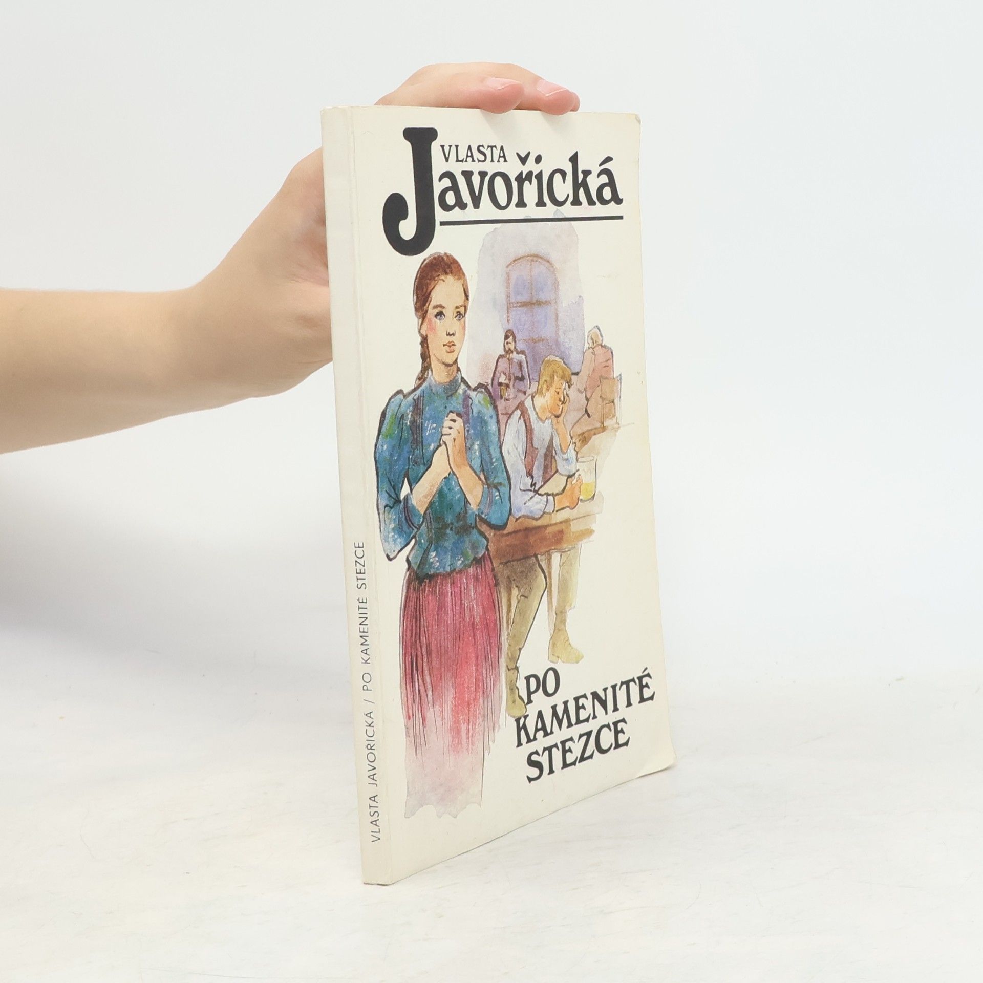 Vlasta Javořická Po kamenité stezce : povídky