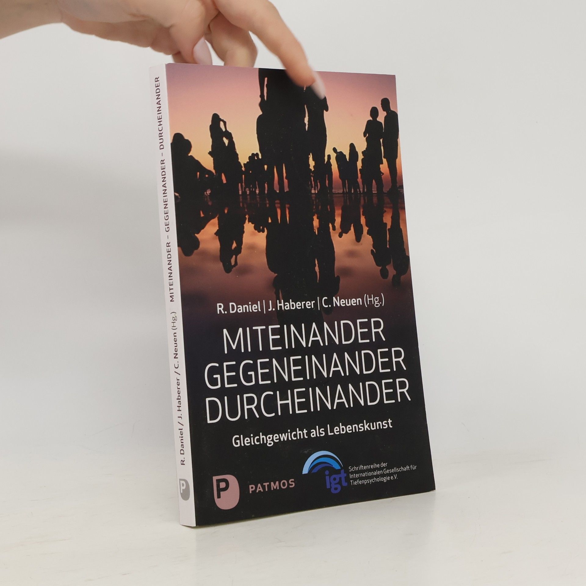 Kolektiv autorů Miteinander – Gegeneinander – Durcheinander: Gleichgewicht als Lebenskunst