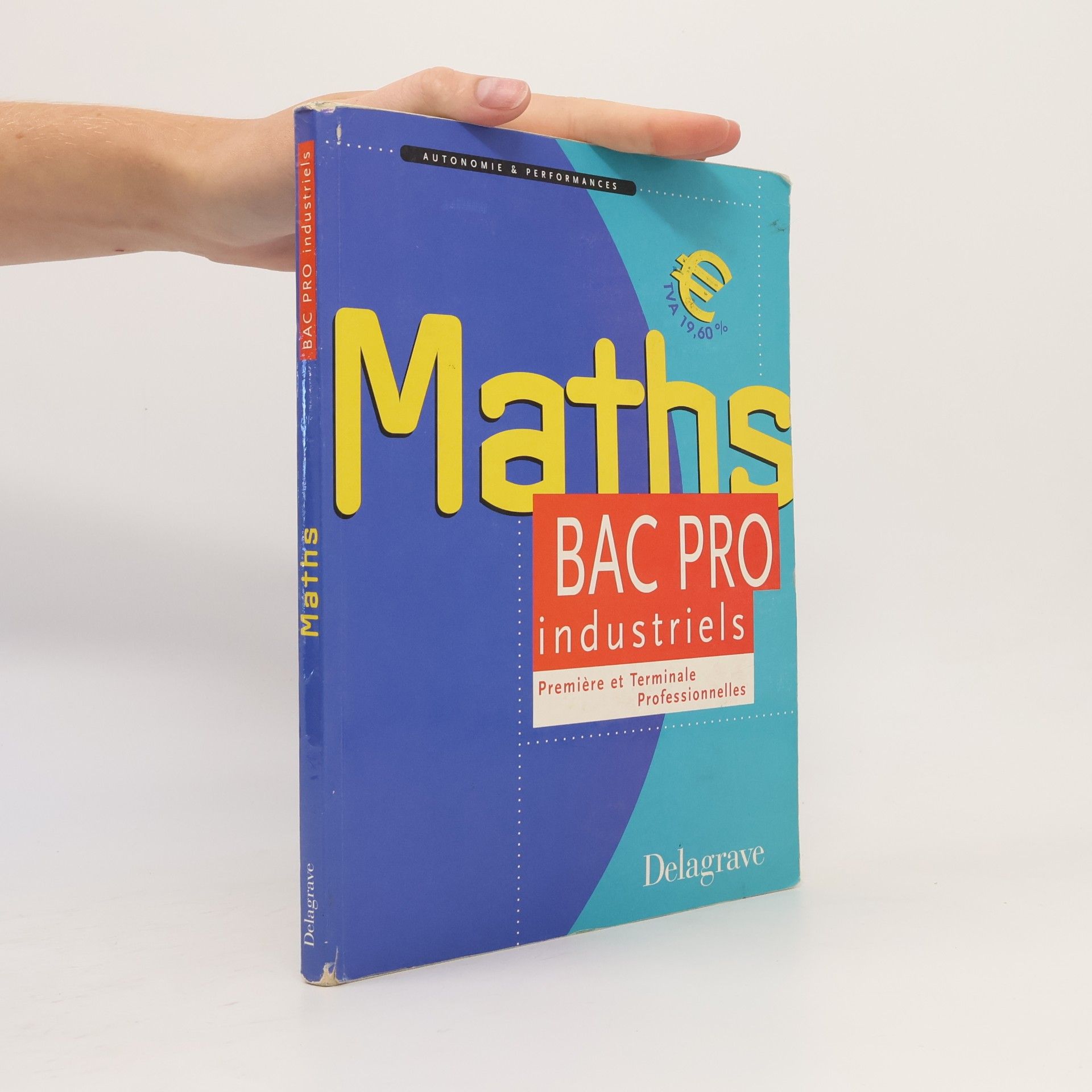 Michel Babin Maths Bac Pro industriels. Première et Terminale Professionnelles