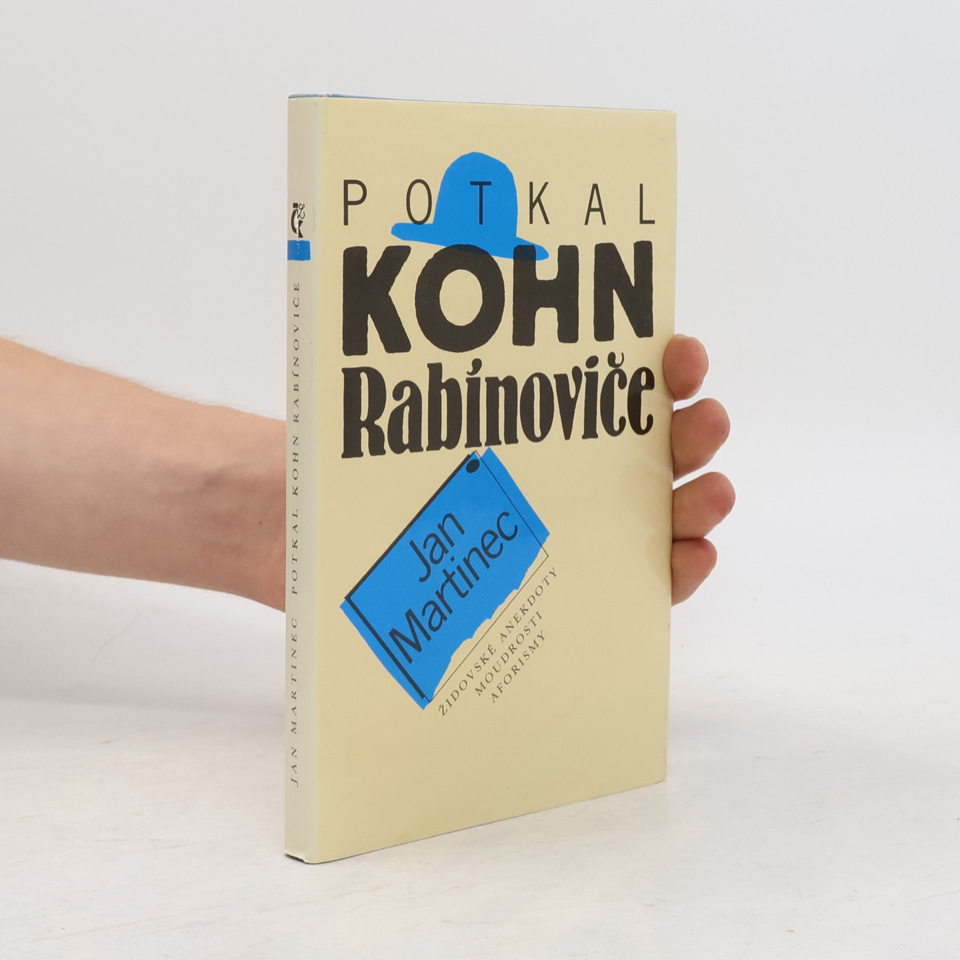 Vladimír Nárožník Potkal Kohn Rabínoviče : židovské anekdoty, moudrosti, aforismy