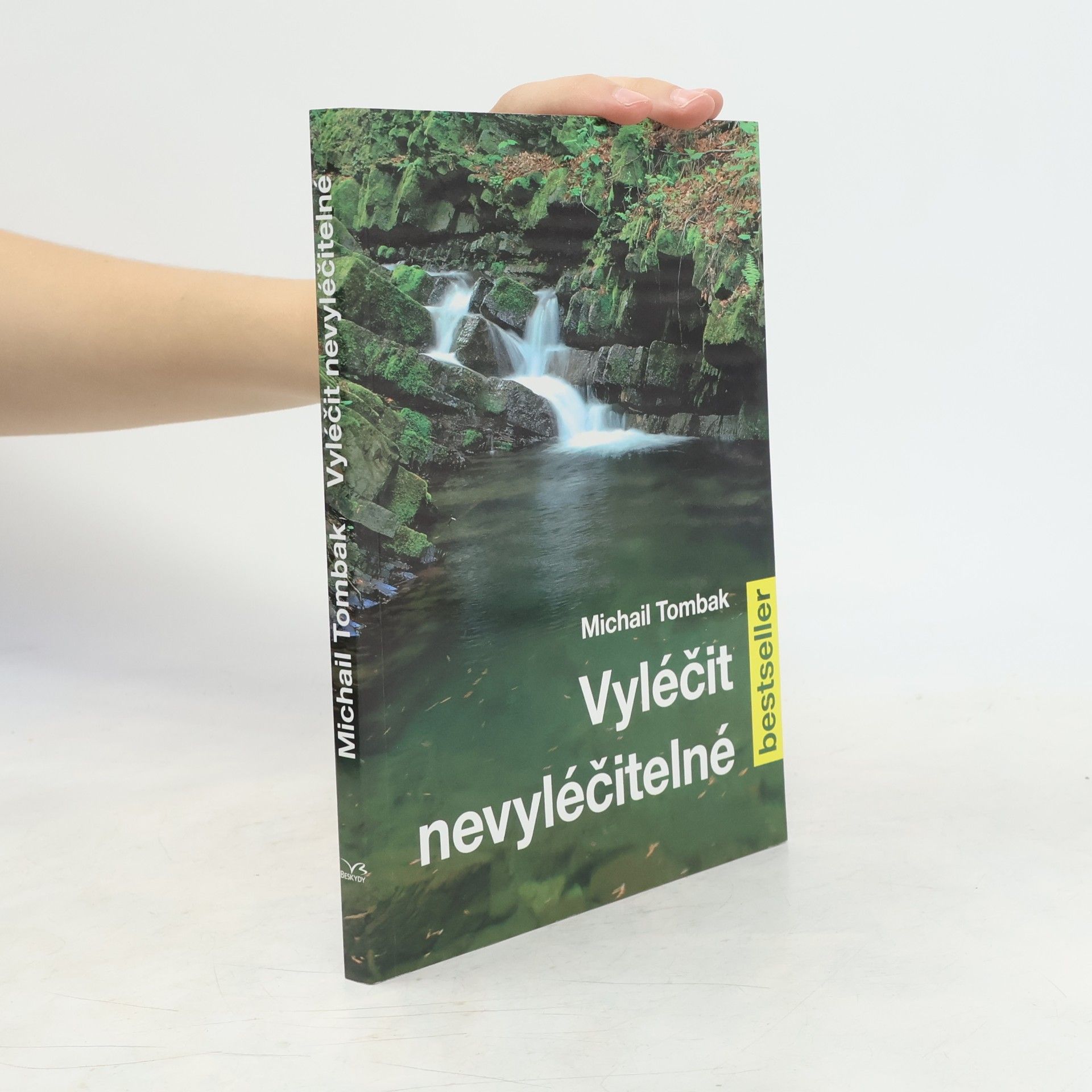 Michail Tombak Vyléčit nevyléčitelné