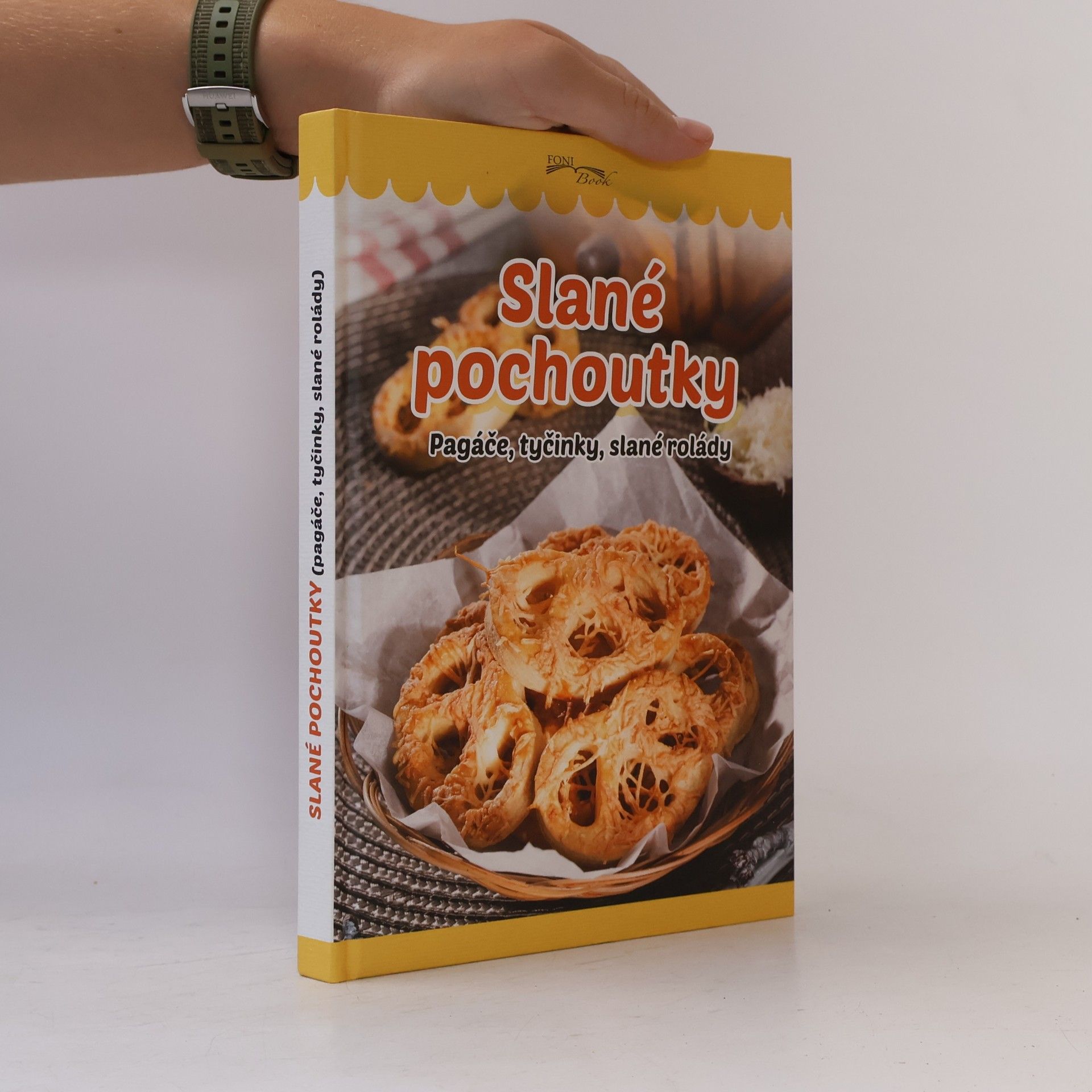István Ruff Slané pochoutky : Pagáče, tyčinky, slané rolády