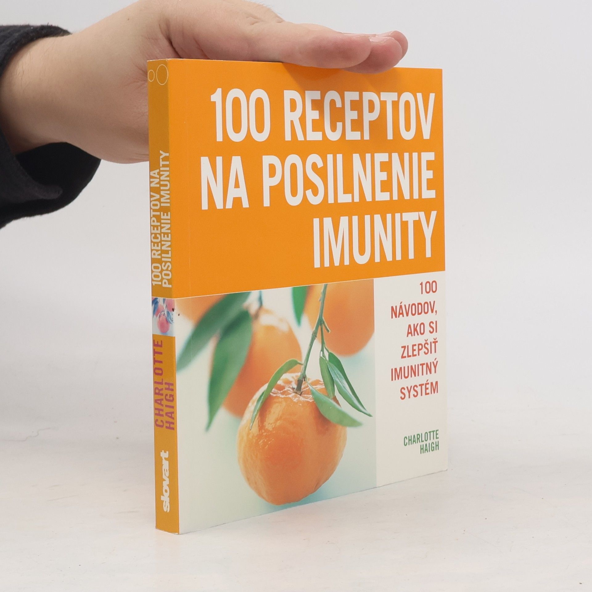Charlotte Haigh 100 receptov na posilnenie imunity