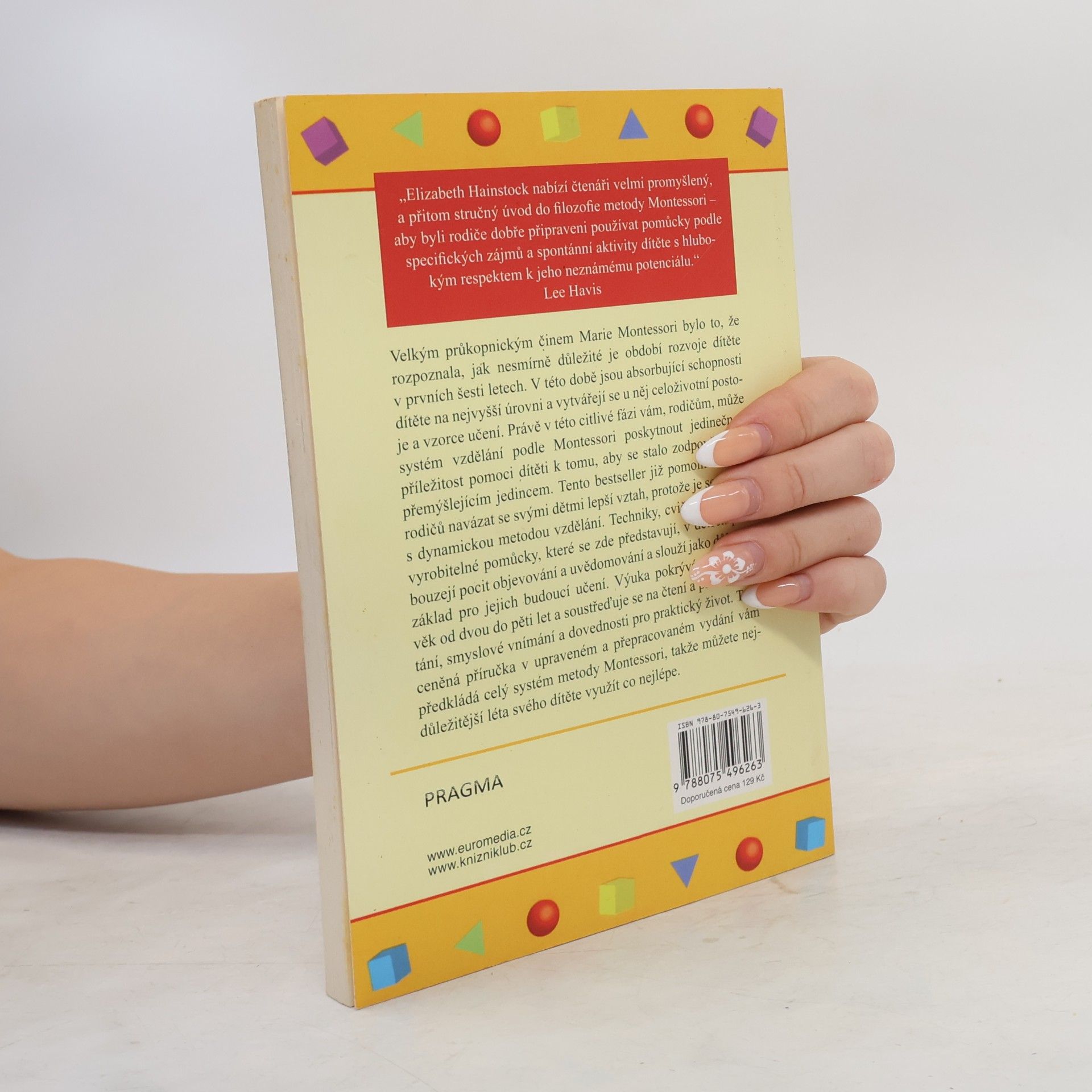 Elizabeth G. Hainstock Metoda Montessori a jak ji učit doma. Předškolní léta