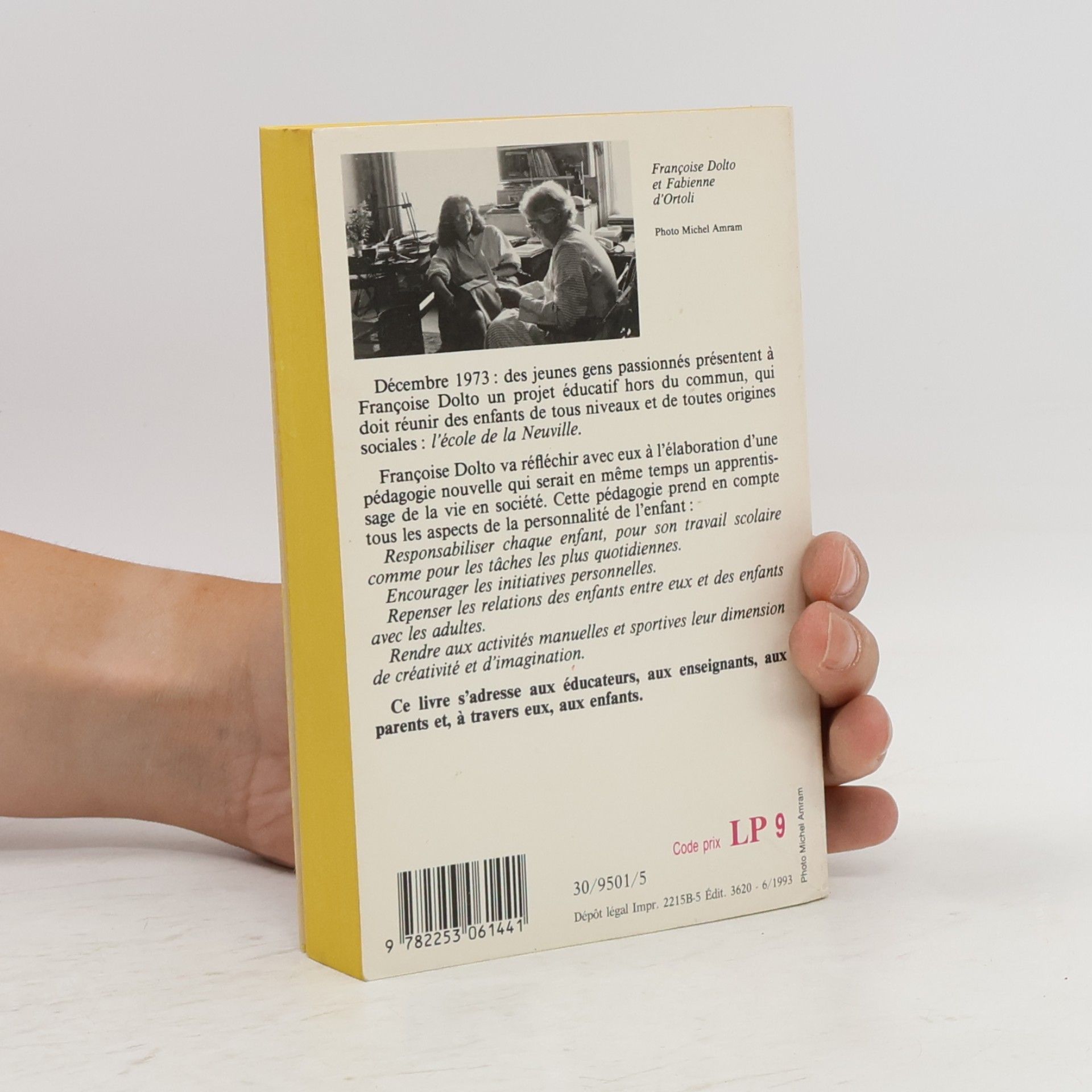 Fabienne d'Ortoli L'école avec Françoise Dolto: Le rôle du désir dans l'éducation - Texte intégral