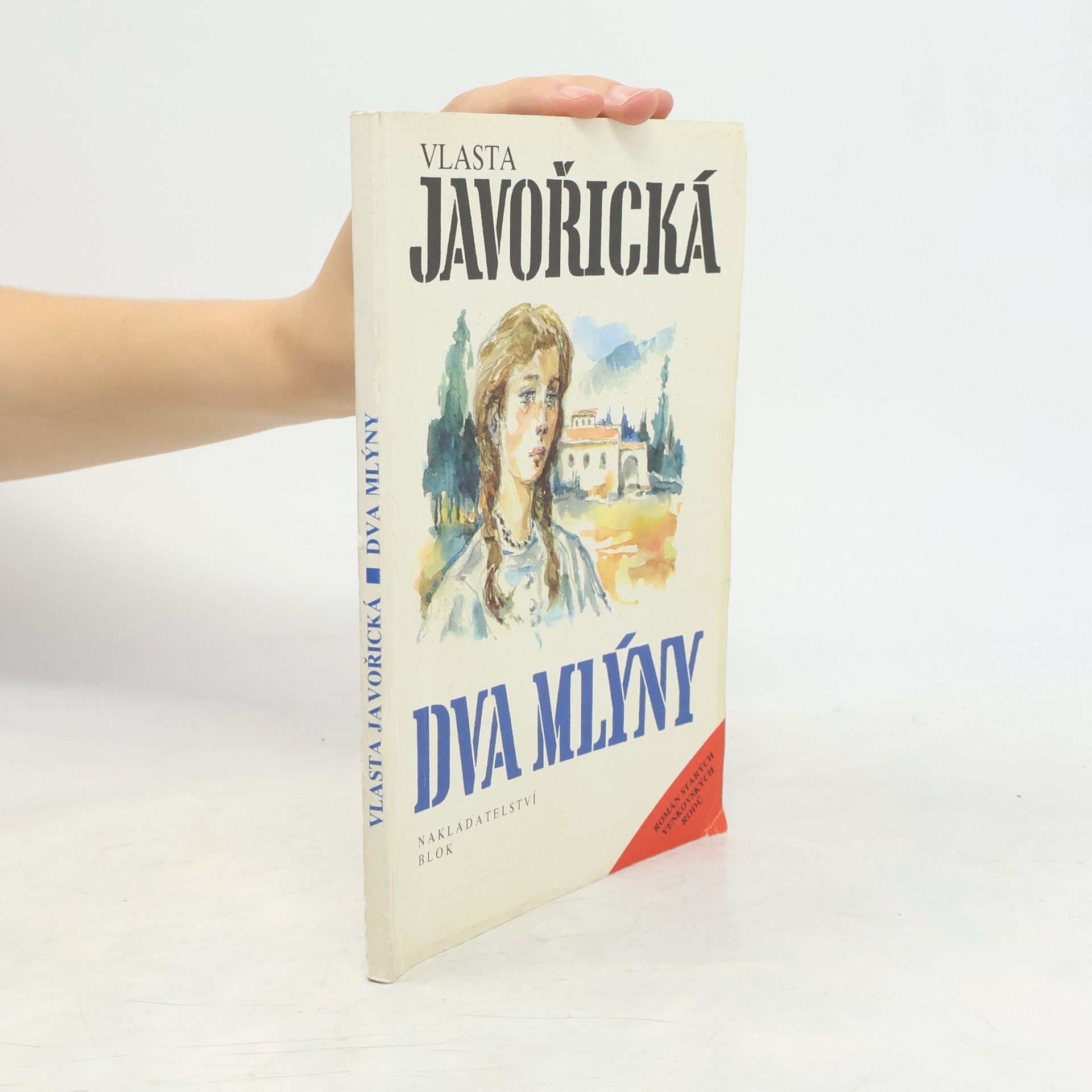Vlasta Javořická Dva mlýny