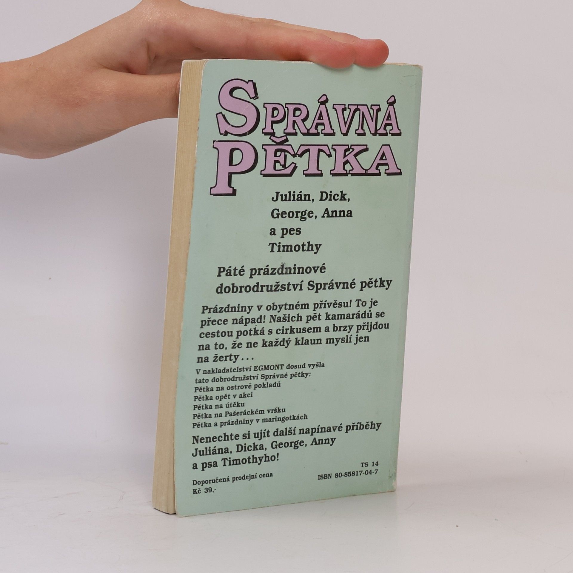 Enid Blyton Správná pětka. Pětka a prázdniny v maringotkách