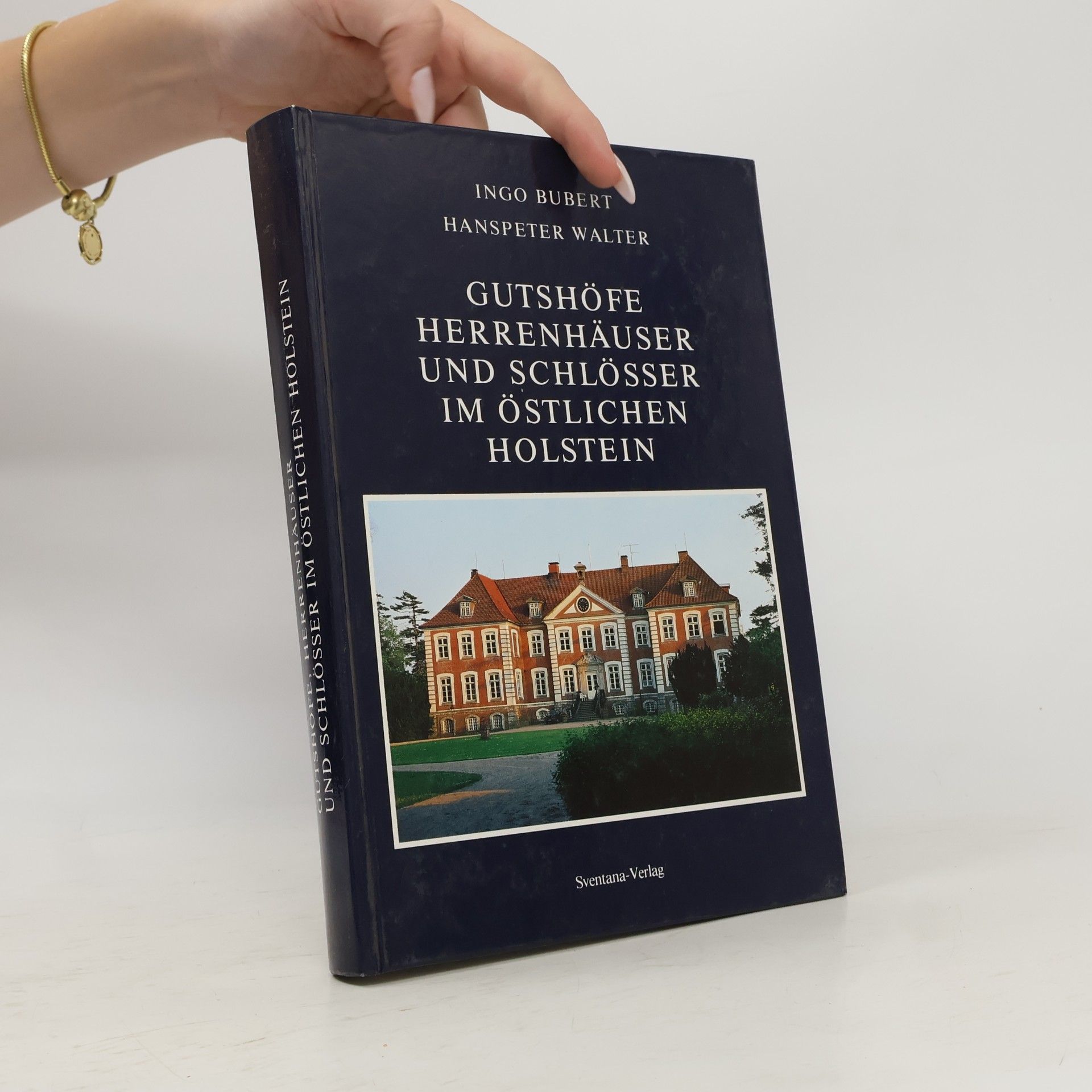 Ingo Bubert Gutshöfe, Herrenhäuser und Schlösser im östlichen Holstein