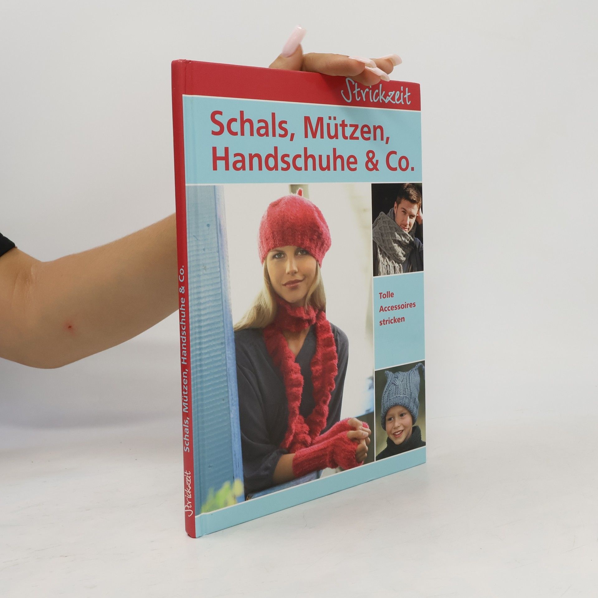 Autorenkollektiv Strickzeit. Schals, Mützen, Handschuhe & Co