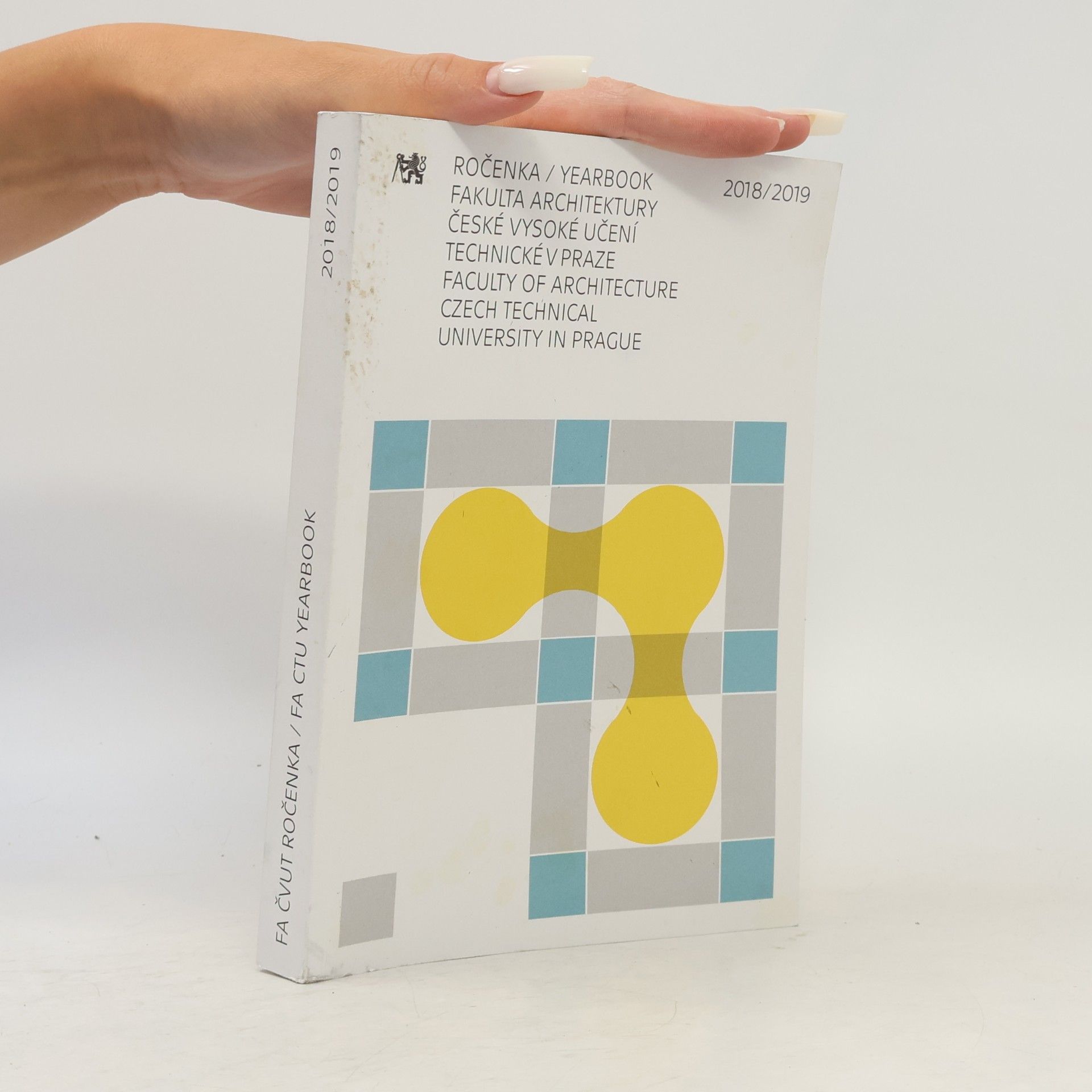 Auteurscollectief Ročenka / Yearbook Fakulta architektury České vysoké učení technické v Praze 2018/2019