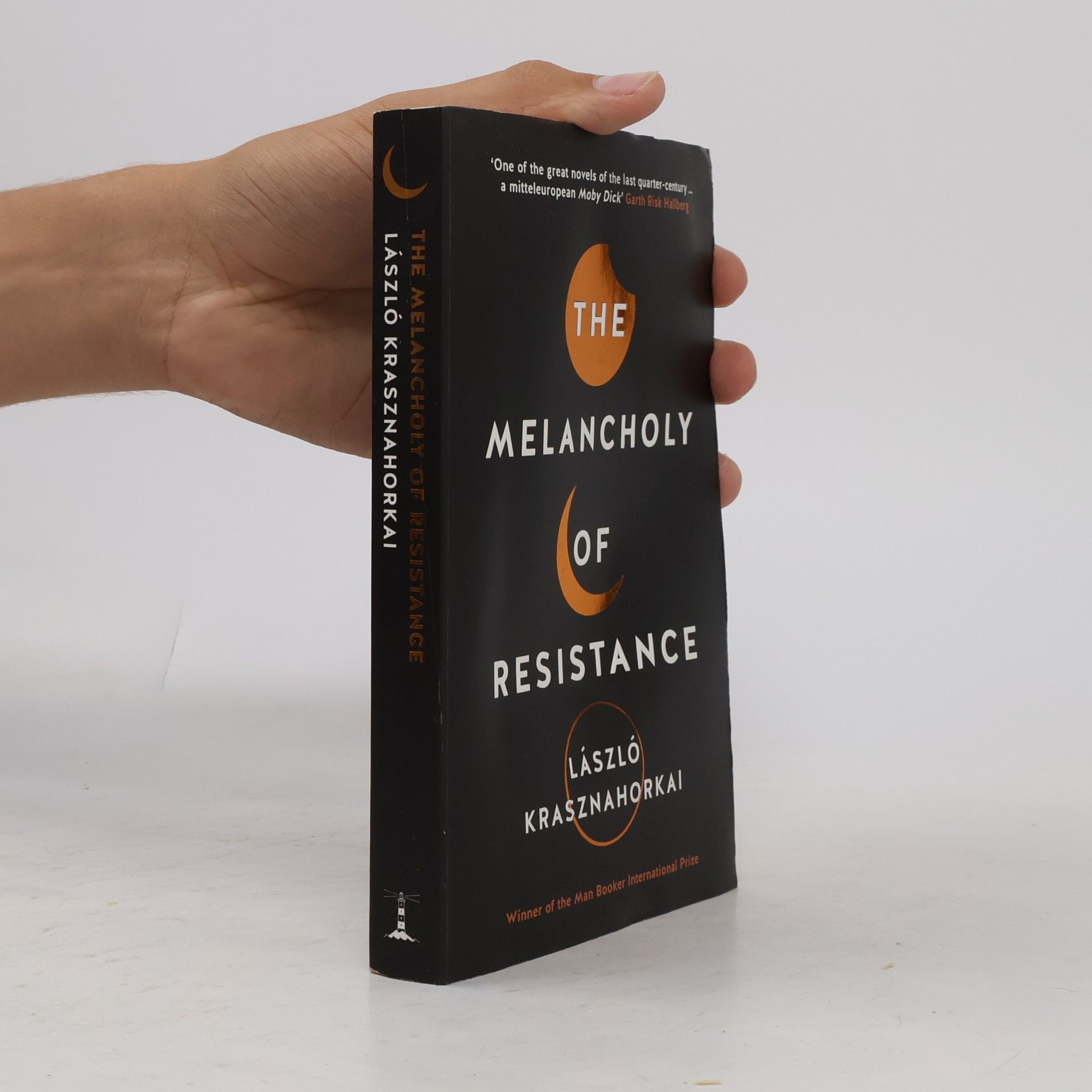 László Krasznahorkai The Melancholy of Resistance