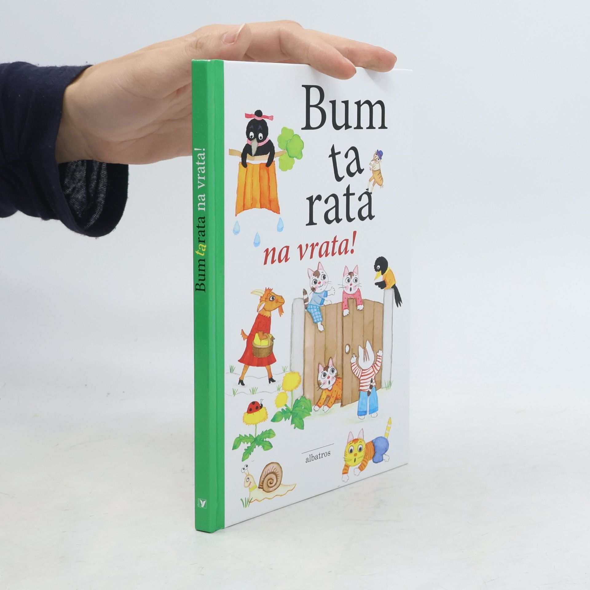 Renáta Frančíková Bumtarata na vrata! : říkadla pro nejmenší