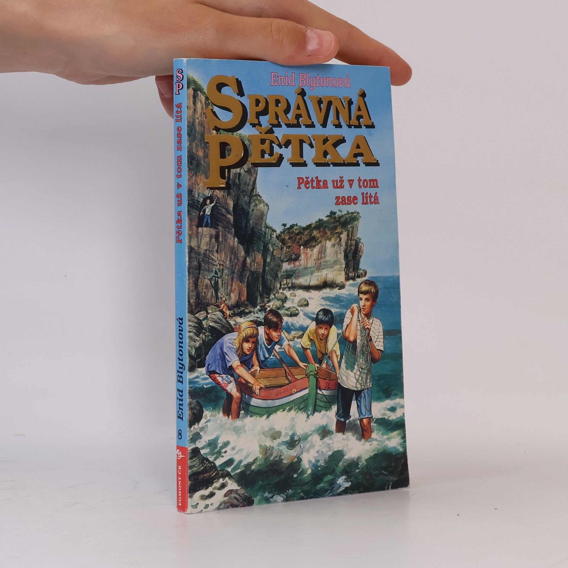 Enid Blyton Správná pětka, Pětka už v tom zase lítá