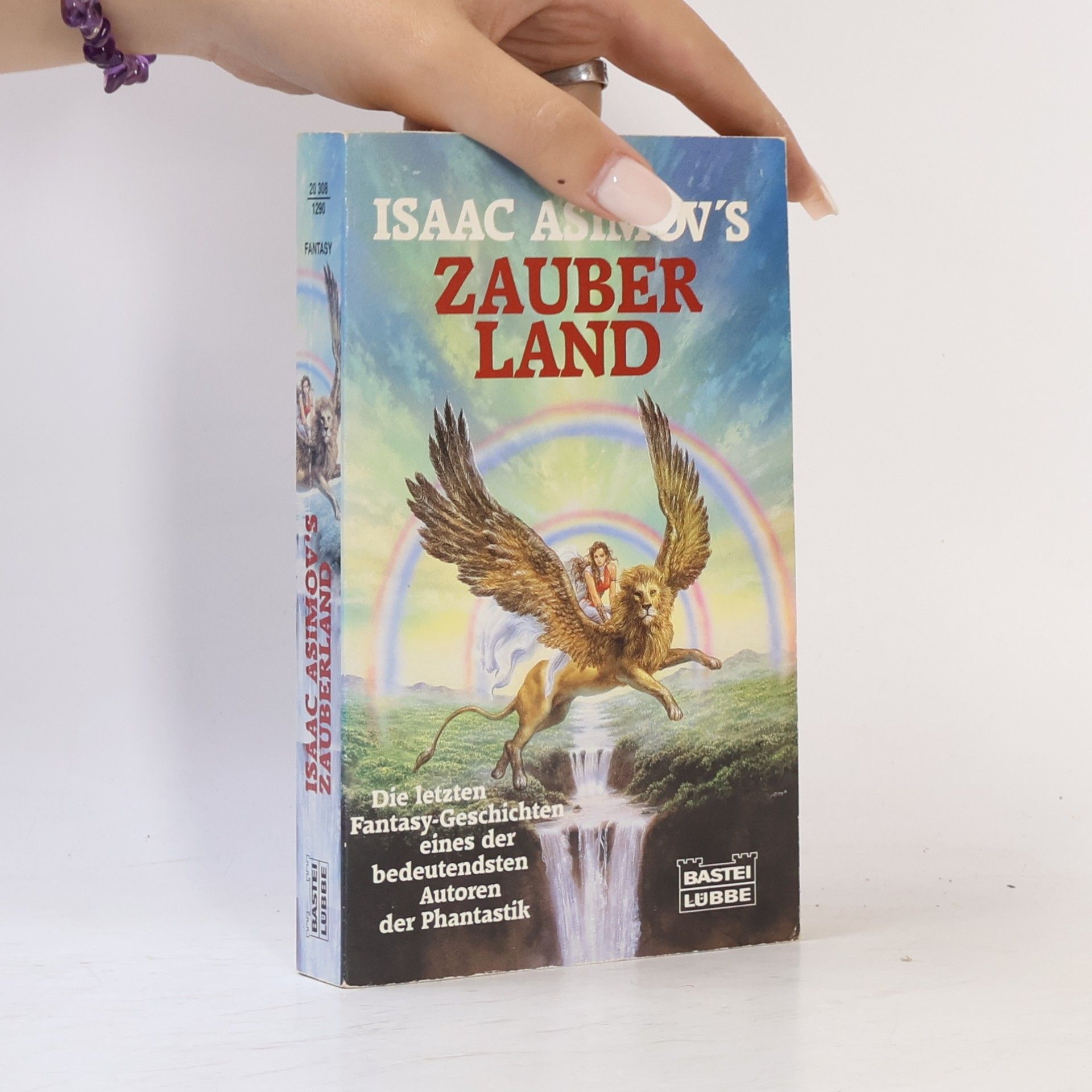 Isaac Asimov Isaac Asimov's Zauberland. Fantasy-Geschichten