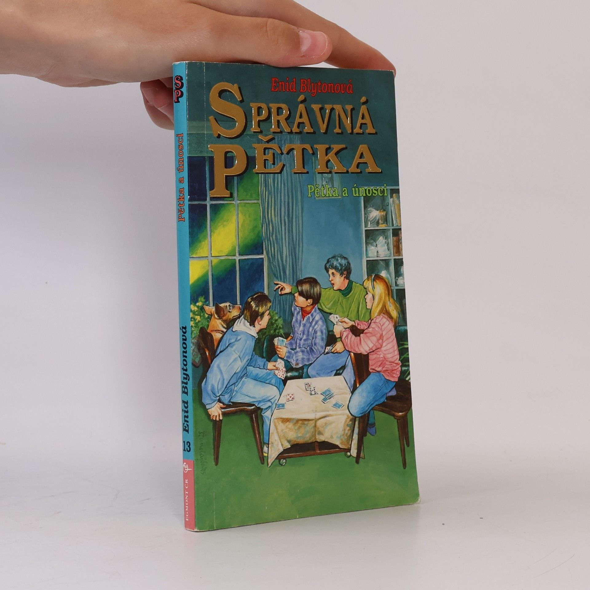 Enid Blyton Správná pětka. Pětka a únosci