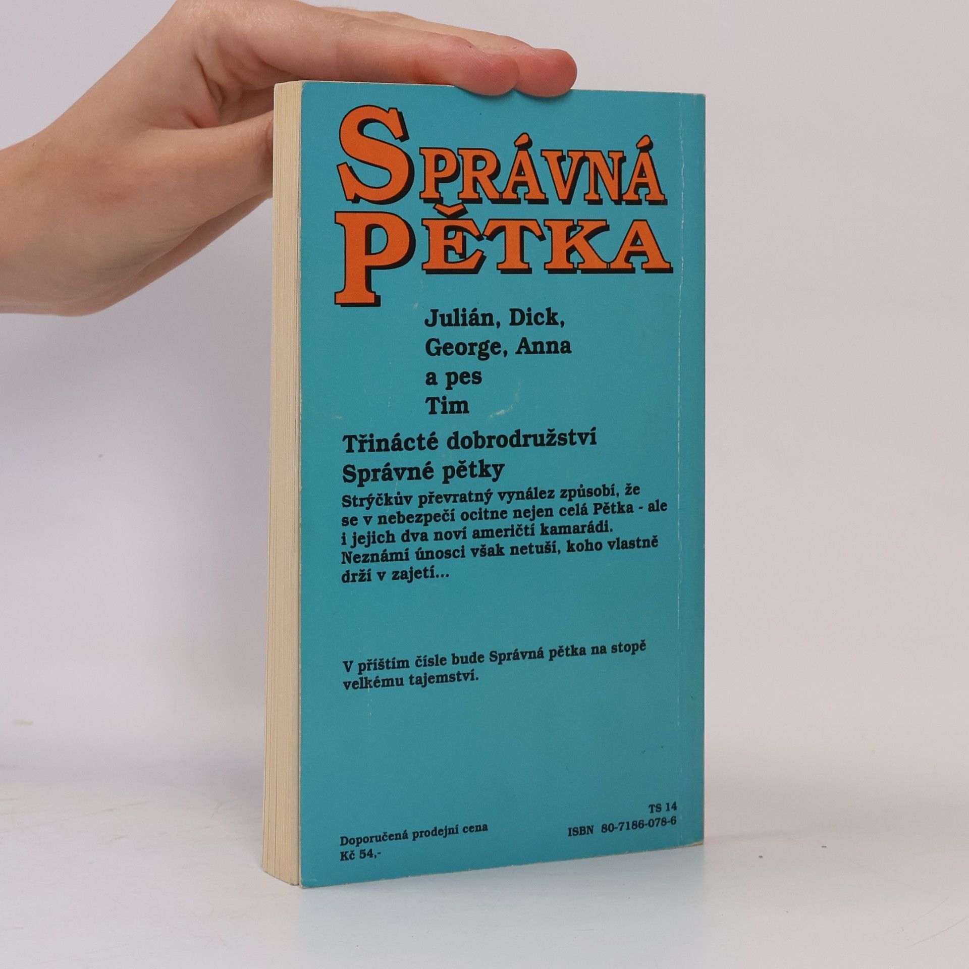 Enid Blyton Správná pětka. Pětka a únosci