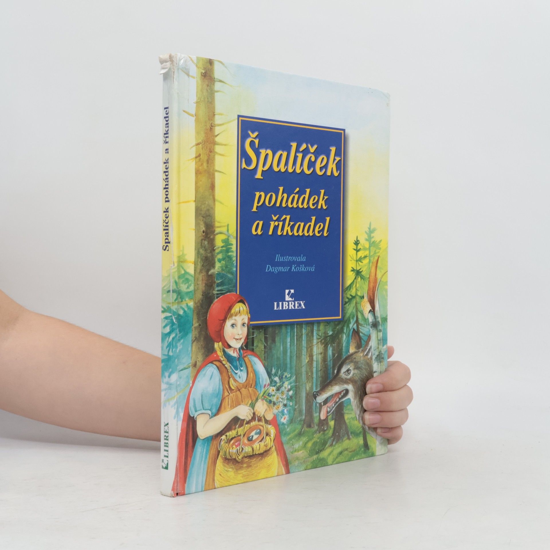 Dagmar Košková Špalíček pohádek a říkadel