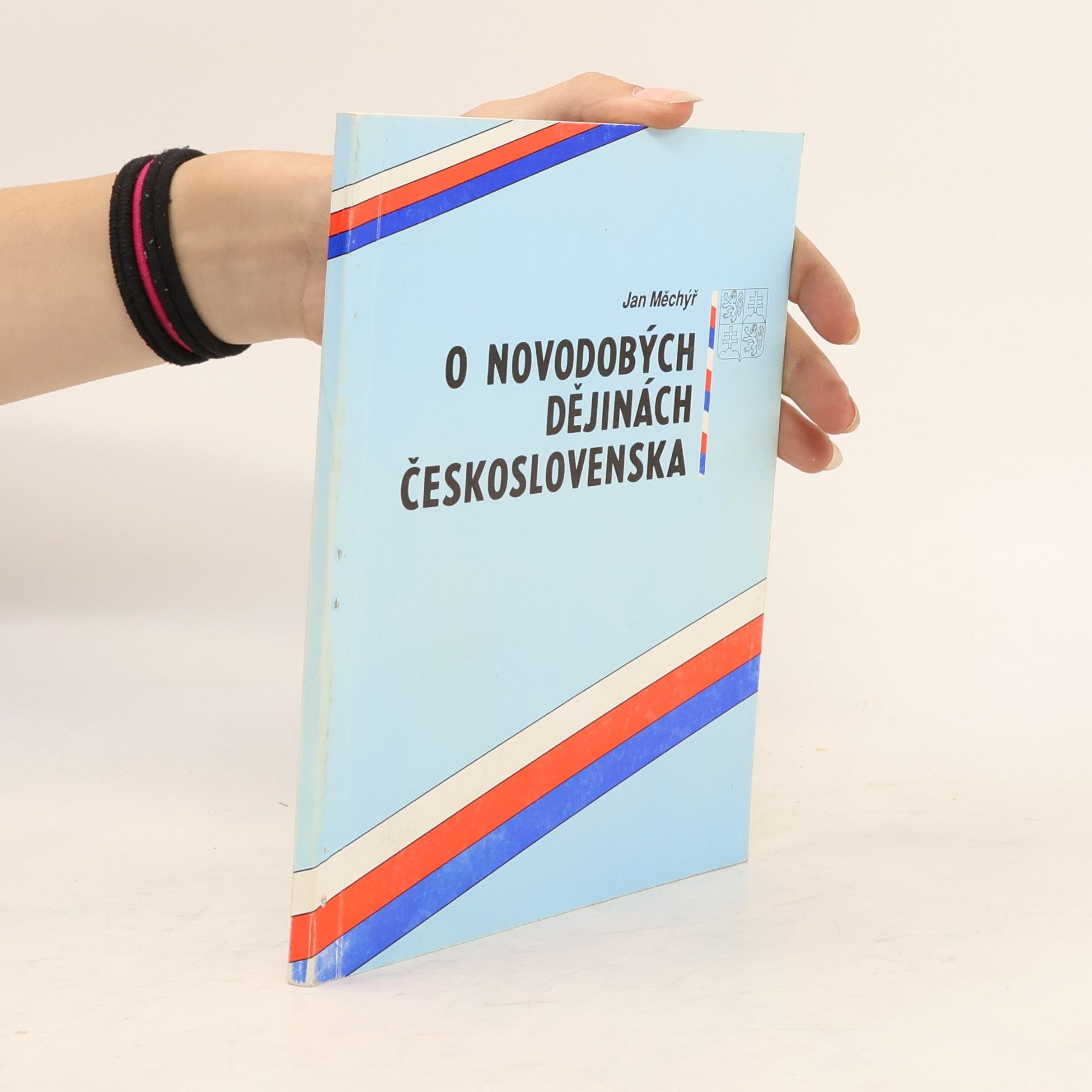 Jan Měchýř O novodobých dějinách československa