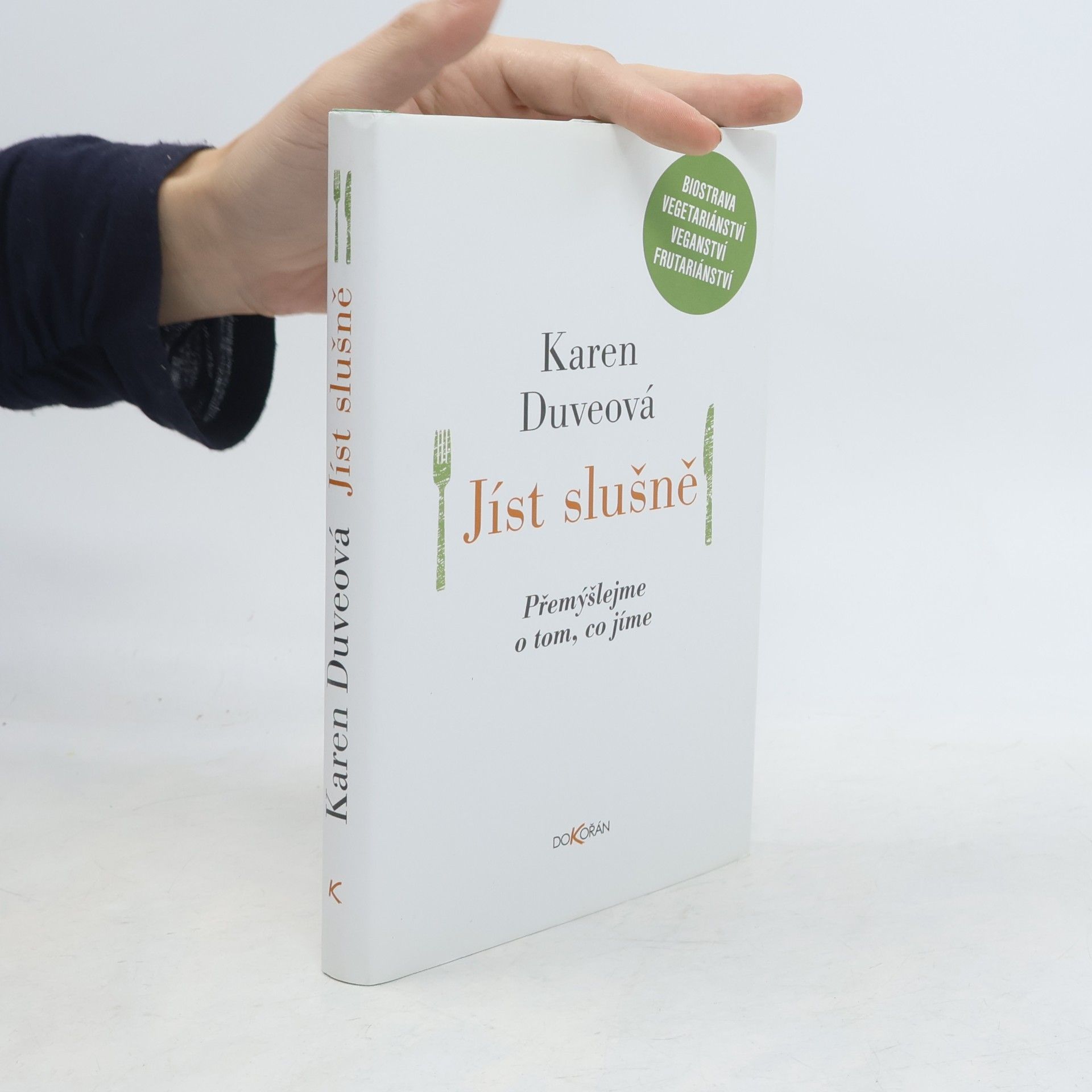 Karen Duve Jíst slušně
