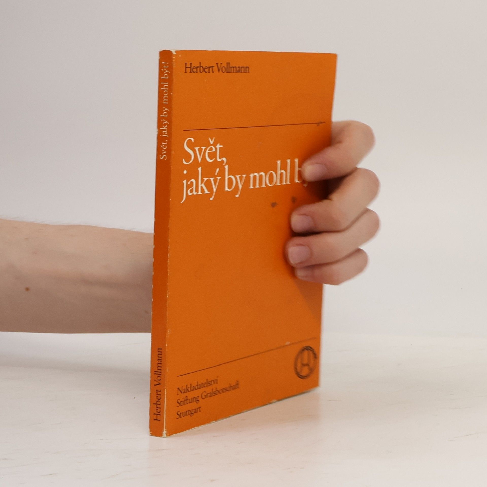 Herbert Vollmann Svět, jaký by mohl být!