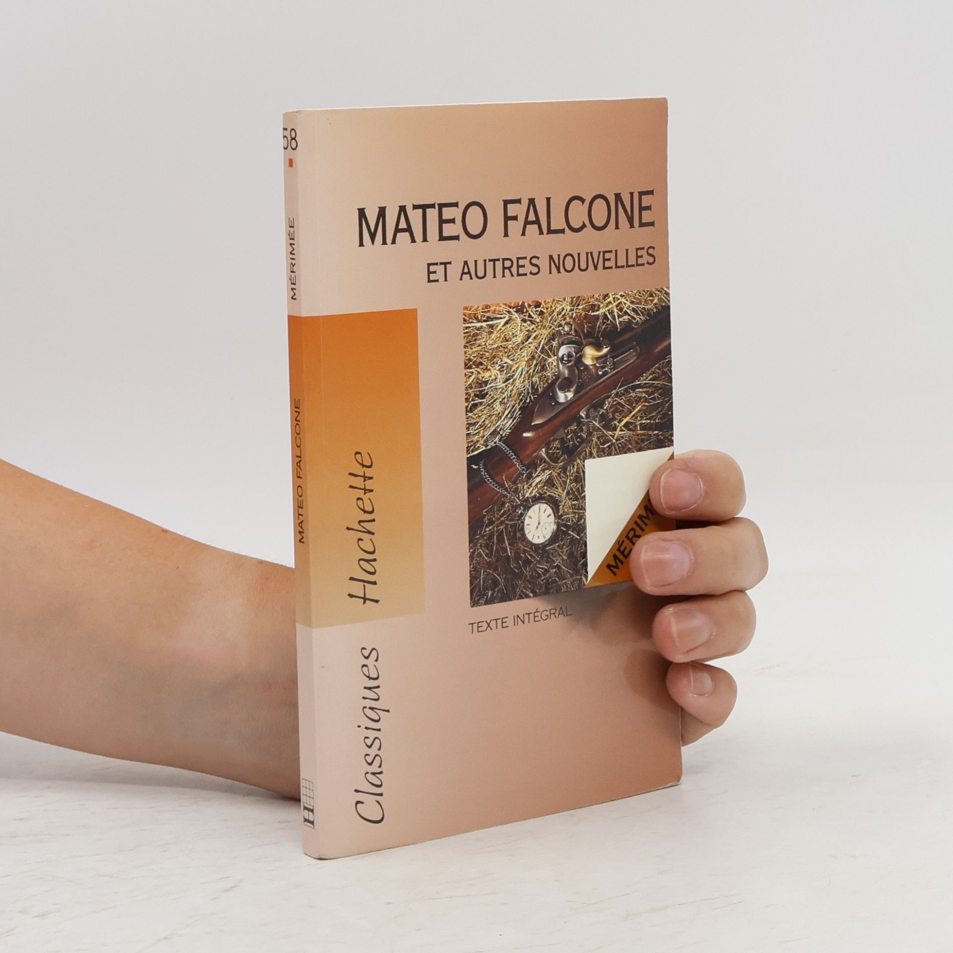 Classiques: Mateo Falcone et autres nouvelles - Texte intégral