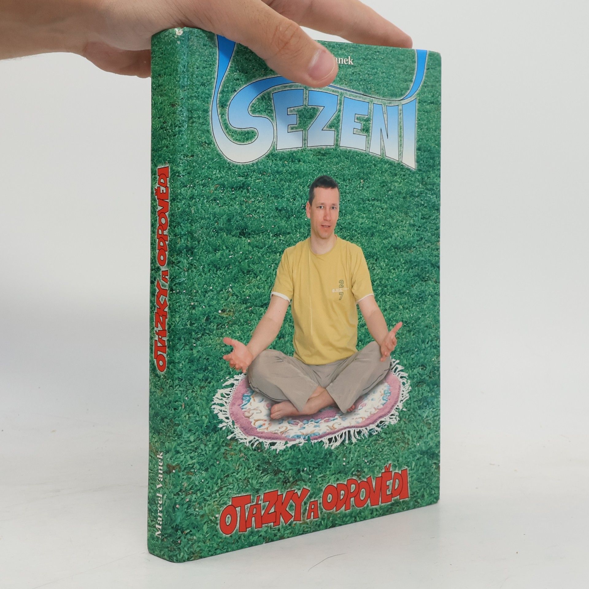 Sezení : otázky a odpovědi