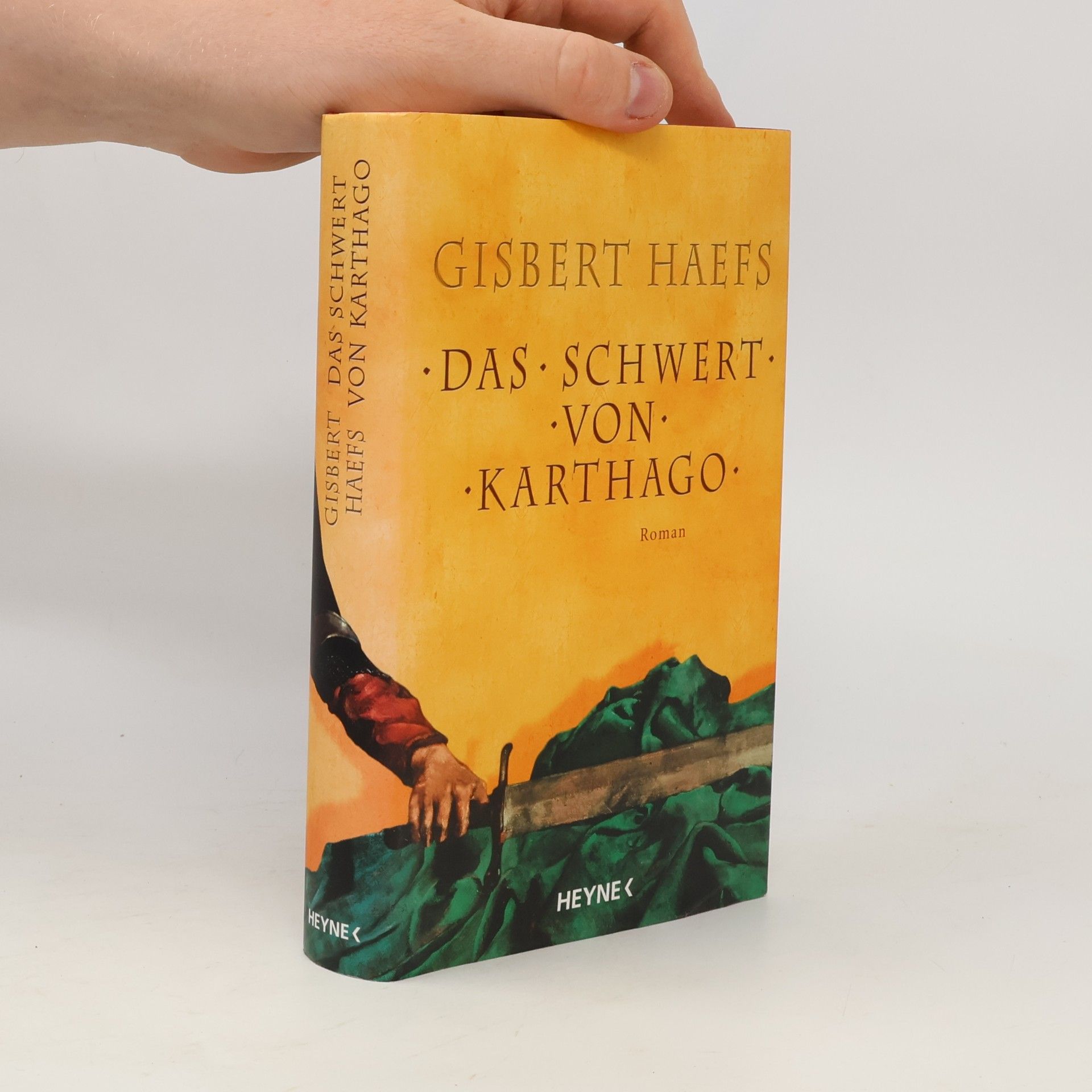 Gisbert Haefs Das Schwert von Karthago