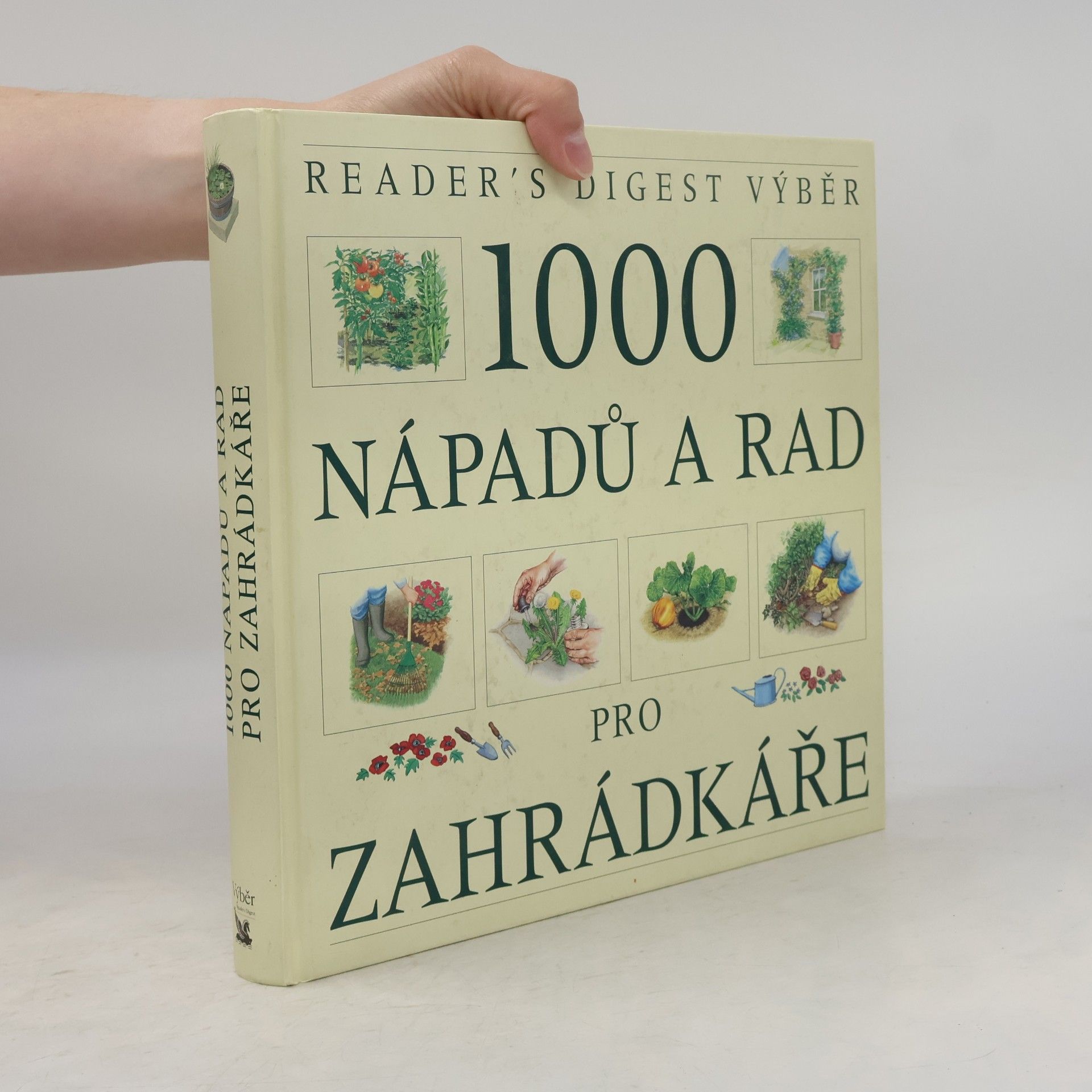 Václav Větvička 1000 nápadů a rad pro zahrádkáře