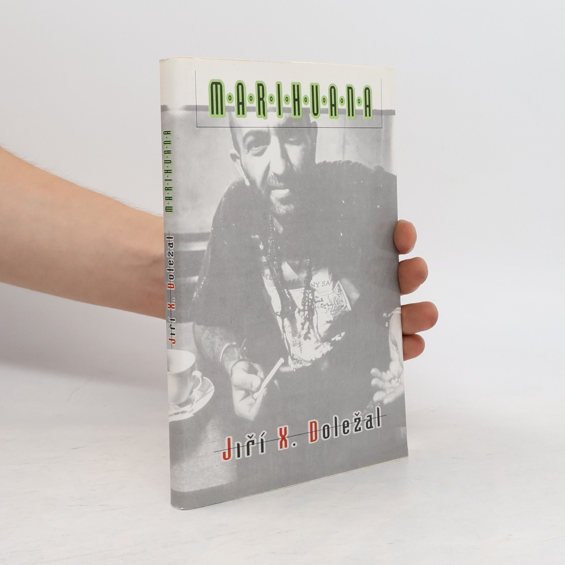 Jiří X. Doležal Marihuana