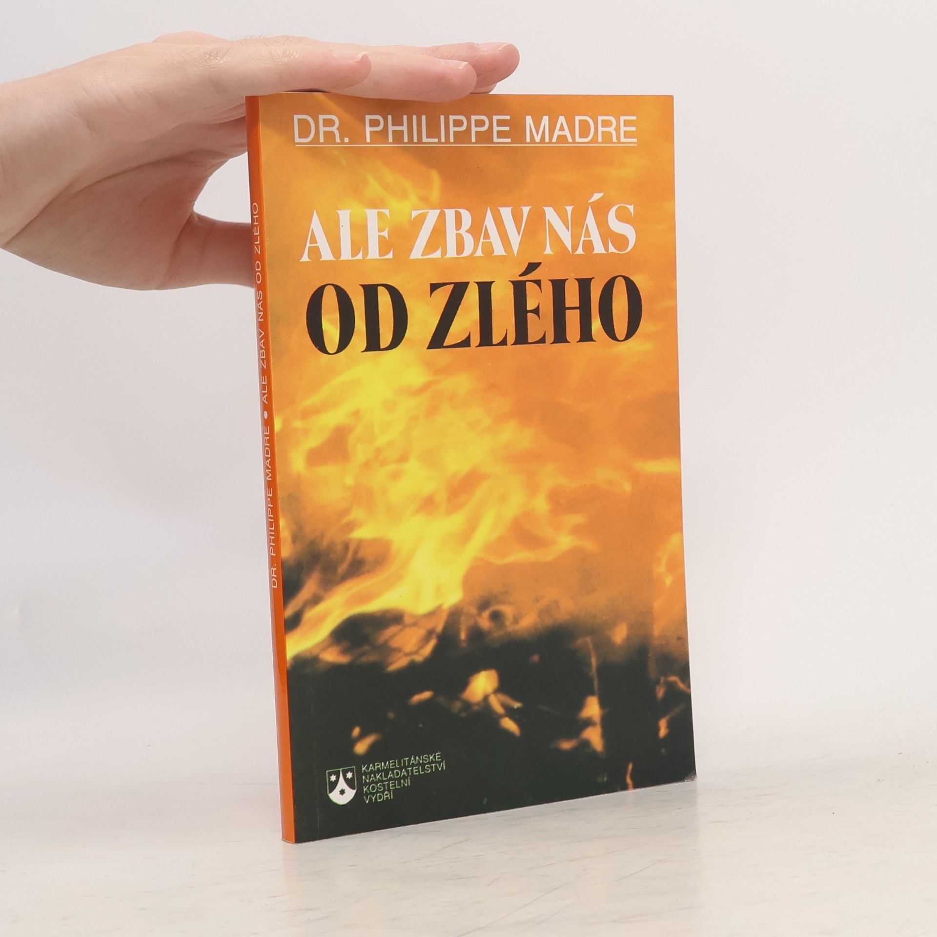 Philippe Madre Ale zbav nás od zlého