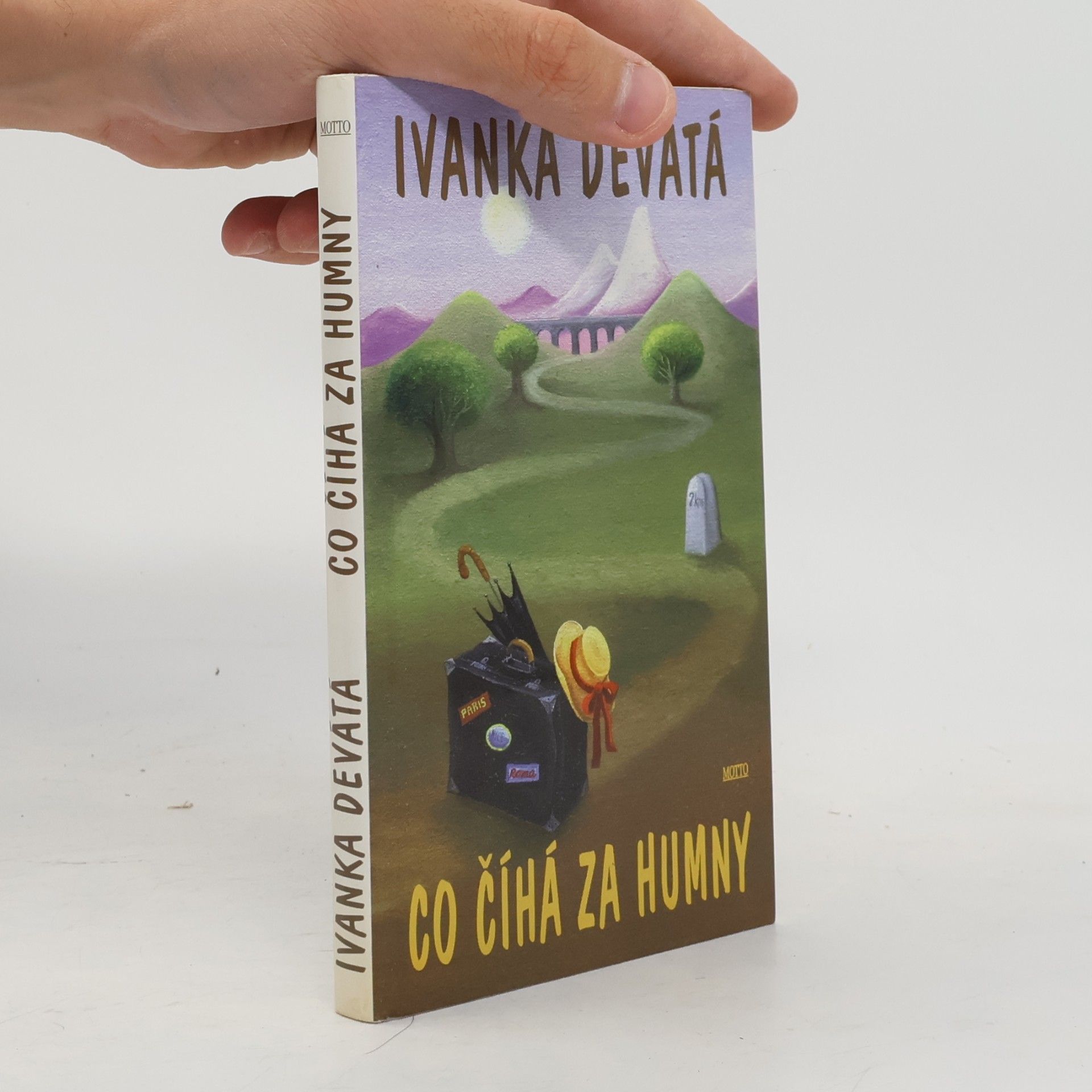 Ivanka Devátá Co číhá za humny