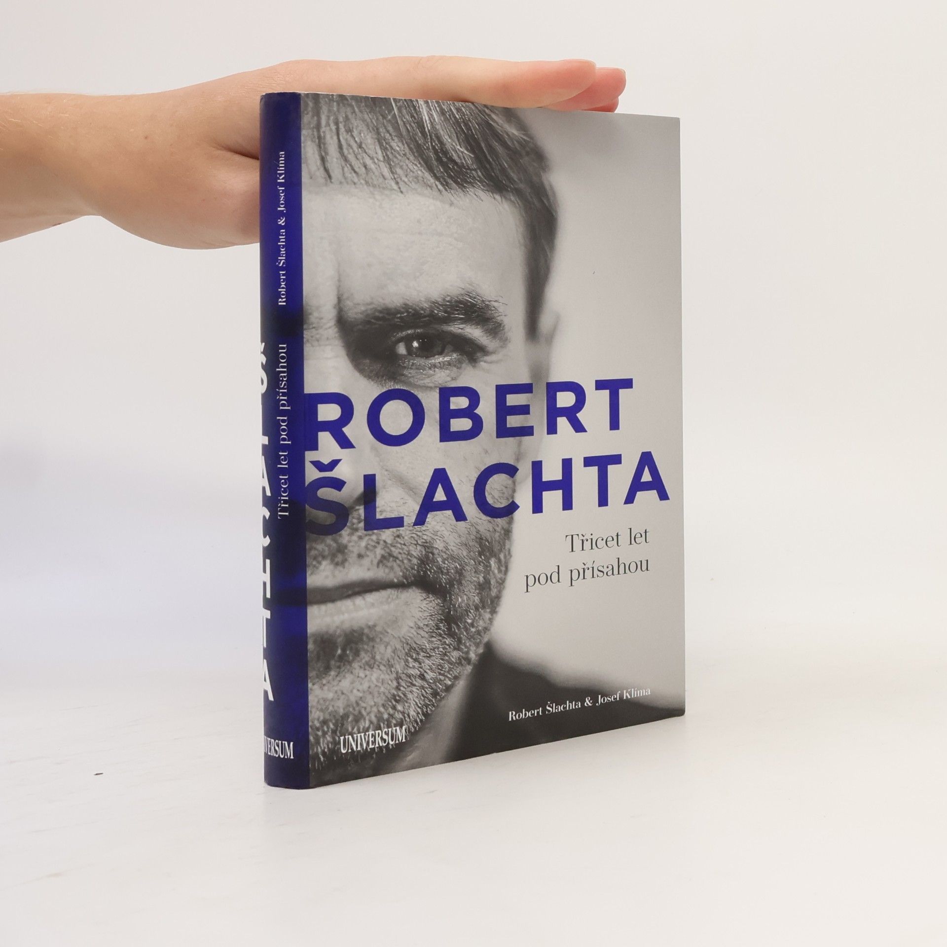 Robert Šlachta Robert Šlachta. Třicet let pod přísahou