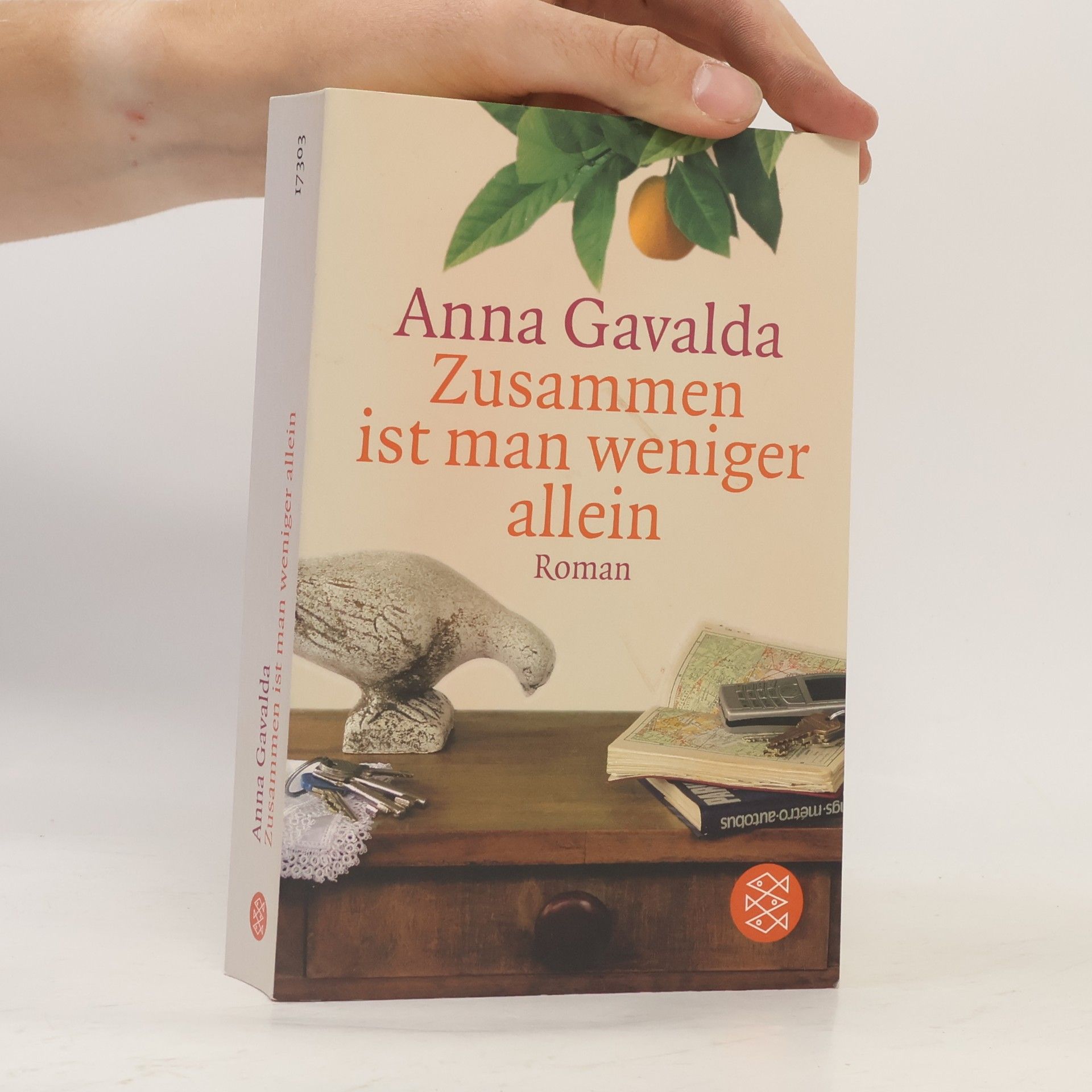 Anna Gavalda Zusammen ist man weniger allein
