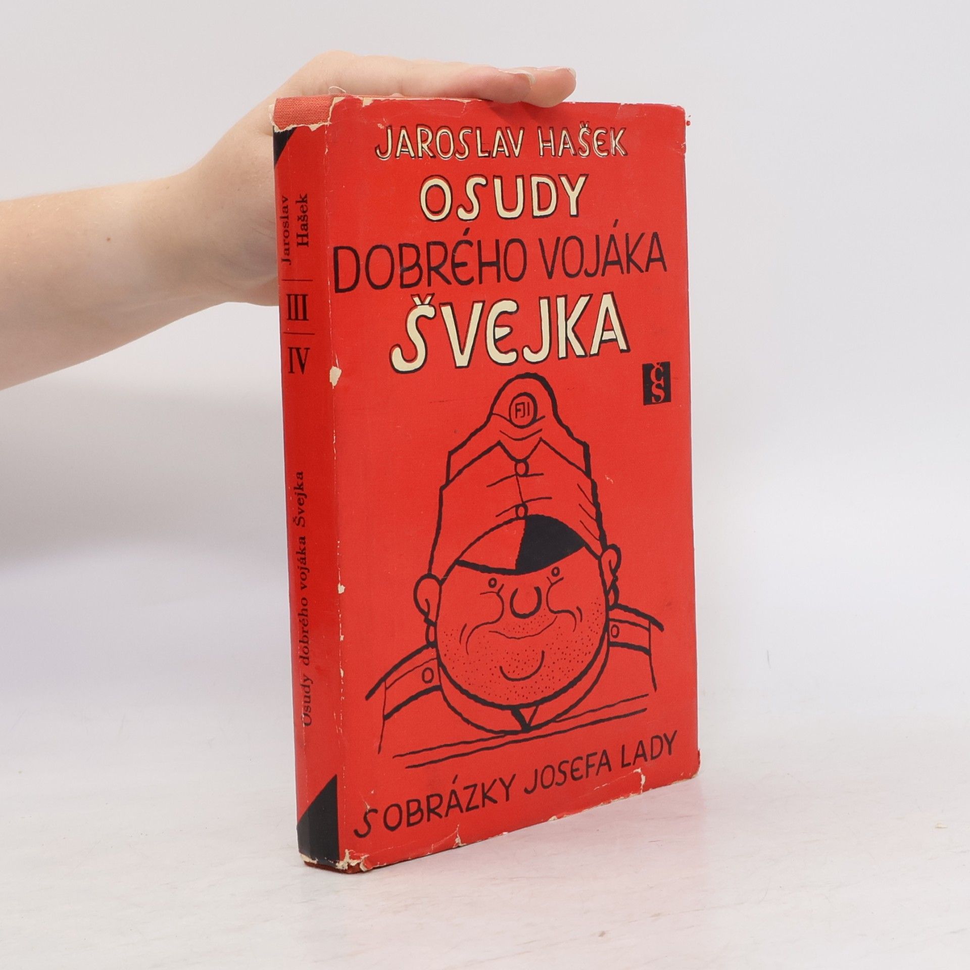 Jaroslav Hašek Osudy dobrého vojáka Švejka III-IV