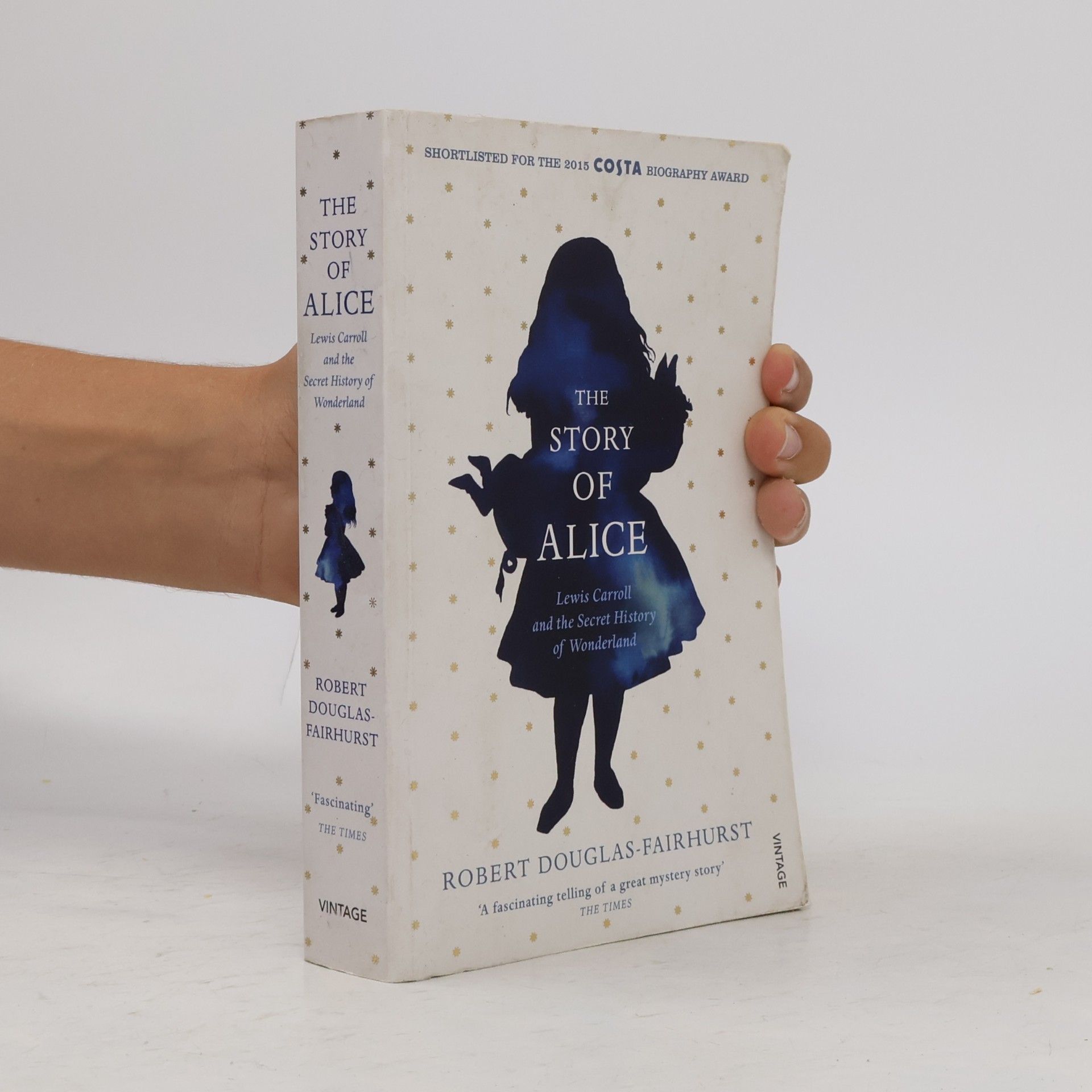 Robert Douglas-Fairhurst The Story of Alice