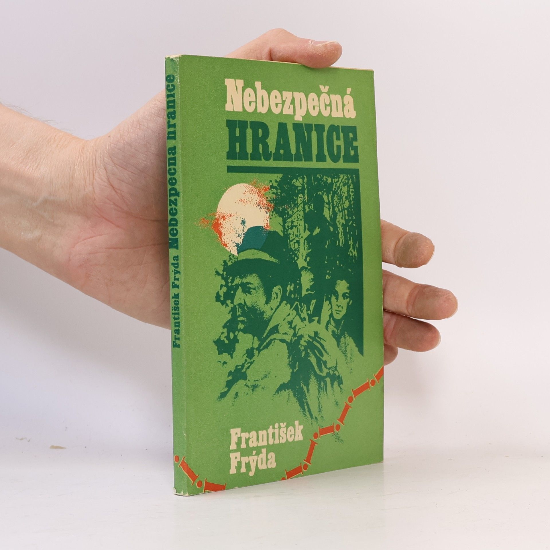 František Frýda Nebezpečná hranice