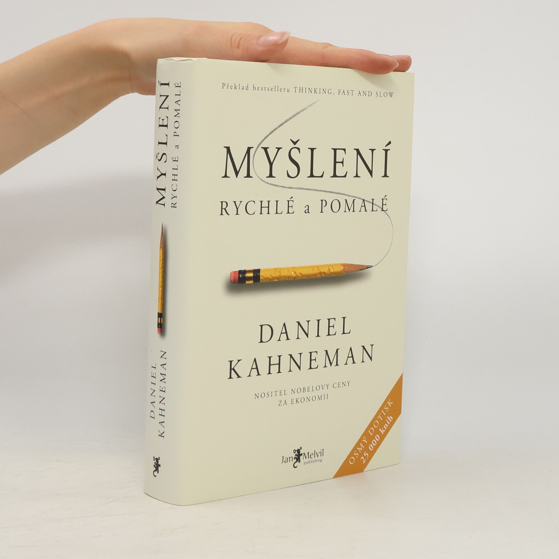 Daniel Kahneman Myšlení: Rychlé a pomalé