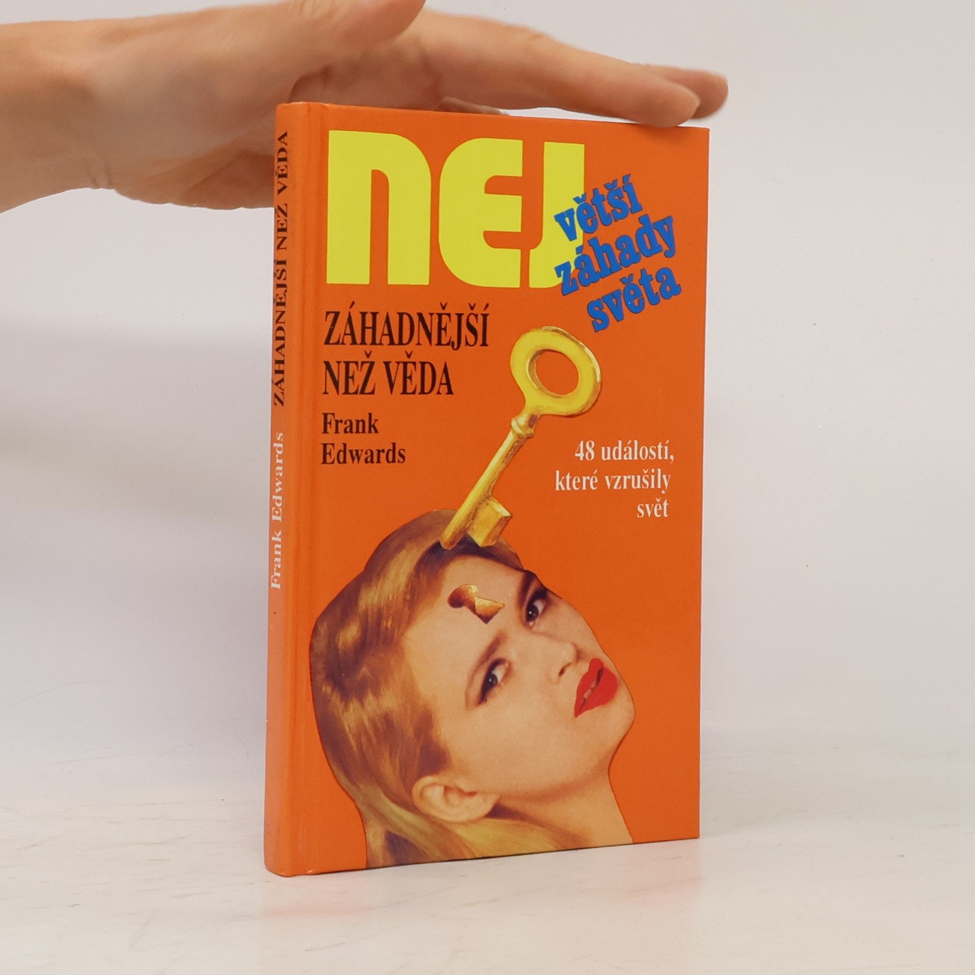 Frank Edwards Záhadnější než věda