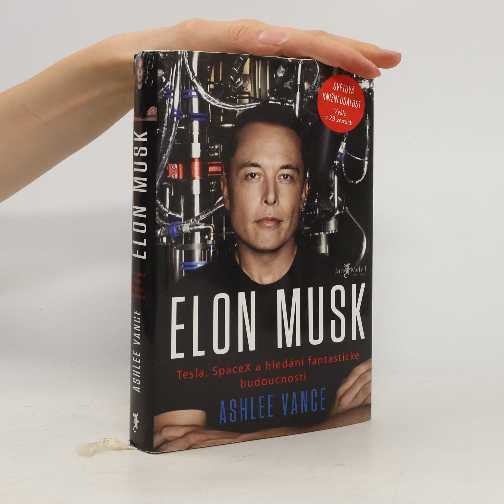 Ashlee Vance Elon Musk. Tesla, SpaceX a hledání fantastické budoucnosti
