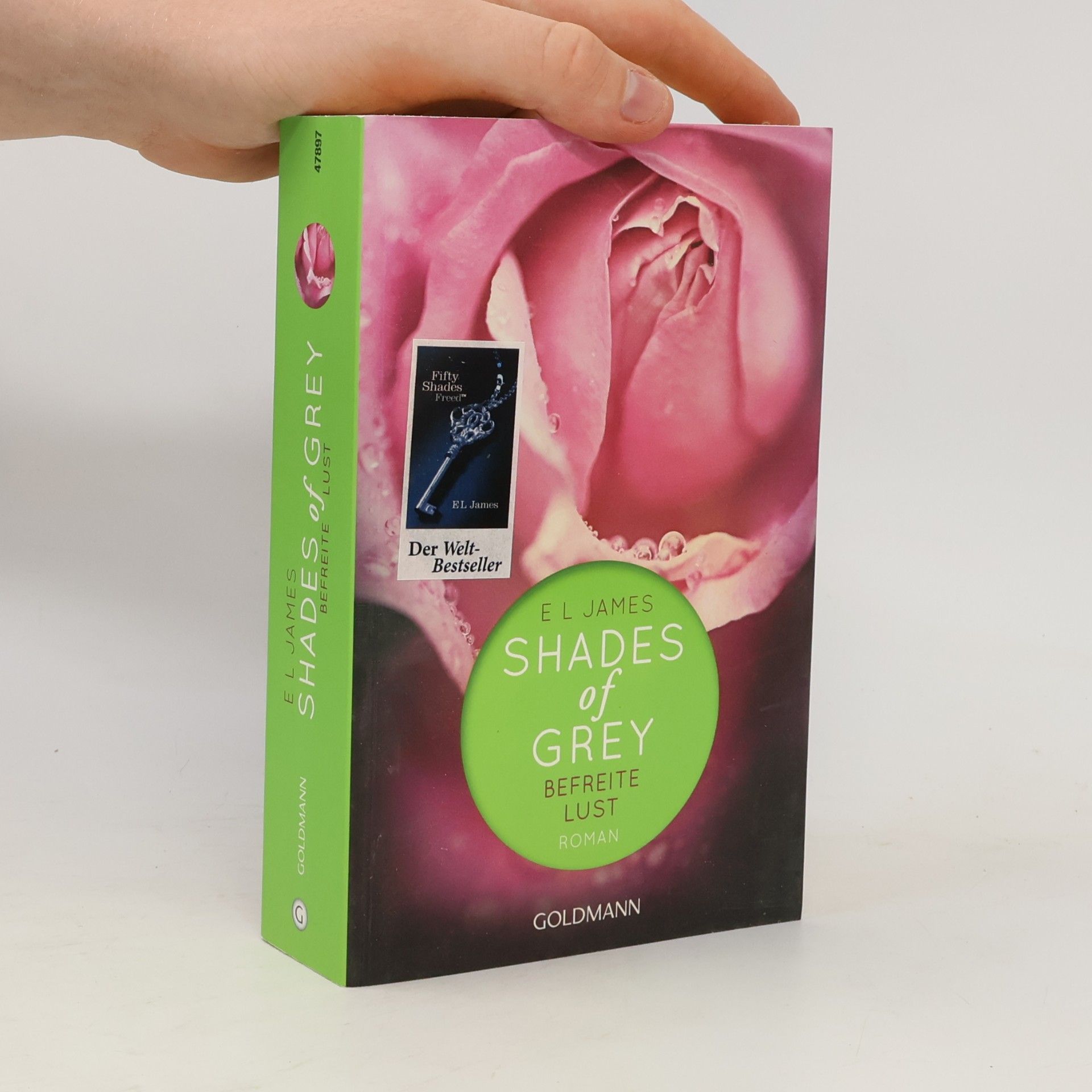 E. L. James Shades of Grey. Befreite Lust