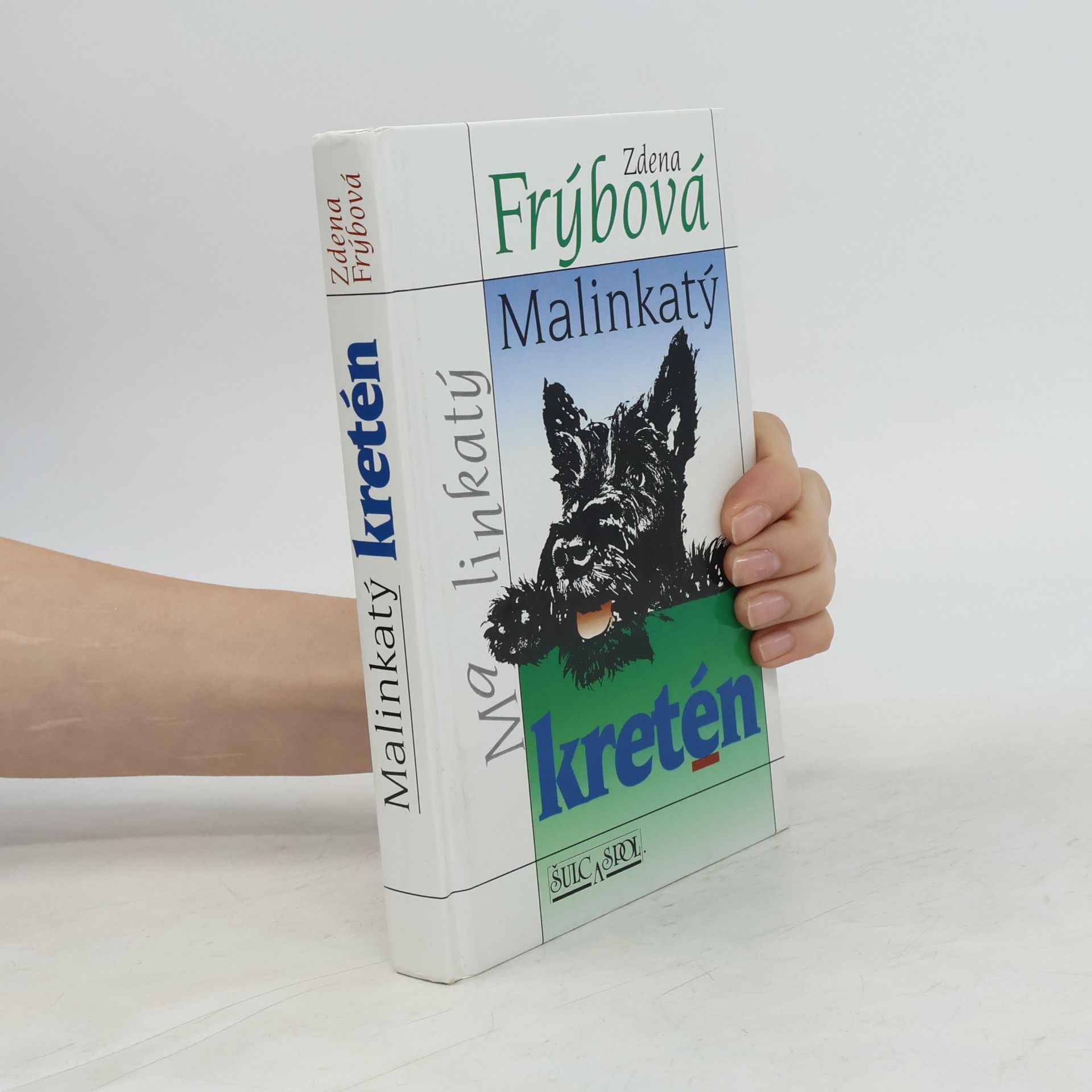 Zdena Frýbová Malinkatý kretén